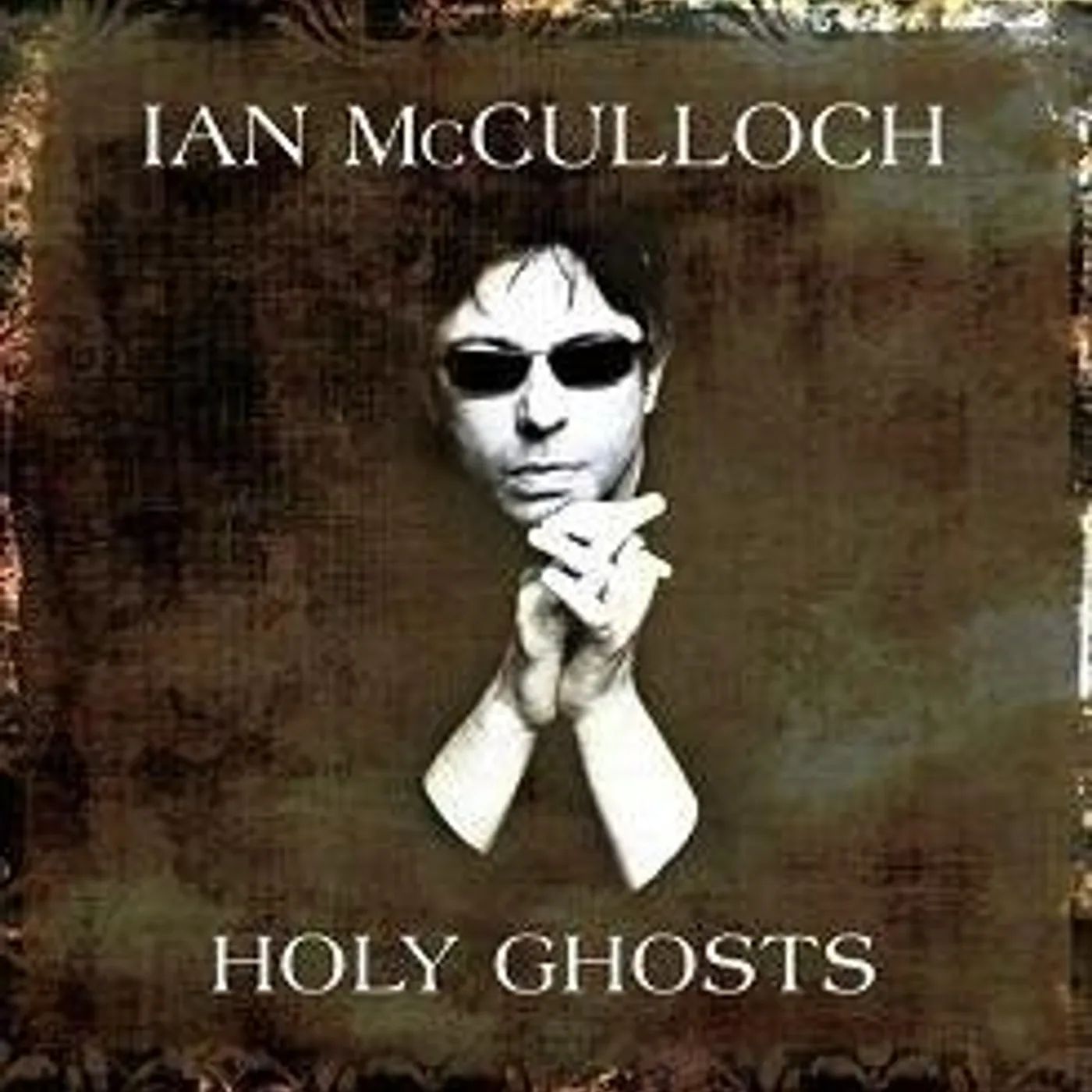 Ian McCulloch Holy Ghosts Vinyl Record