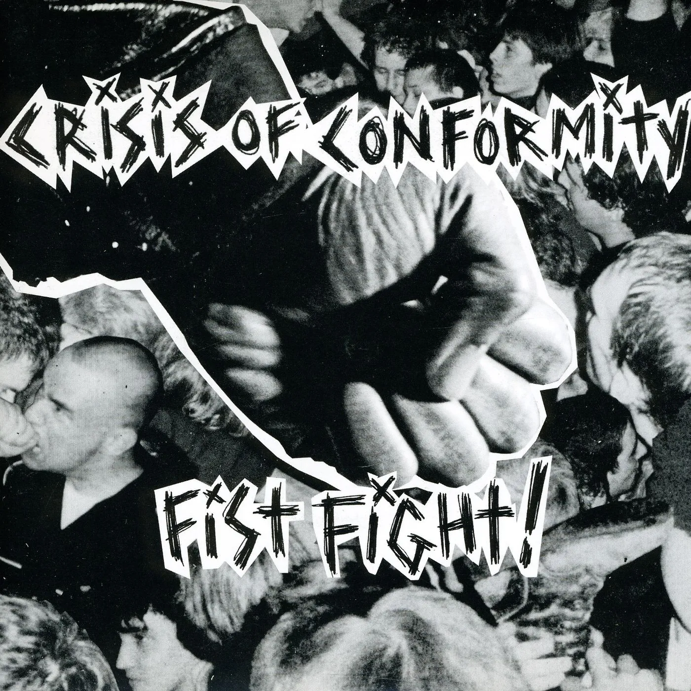 Crisis of Conformity FIST FIGHT Vinyl Record