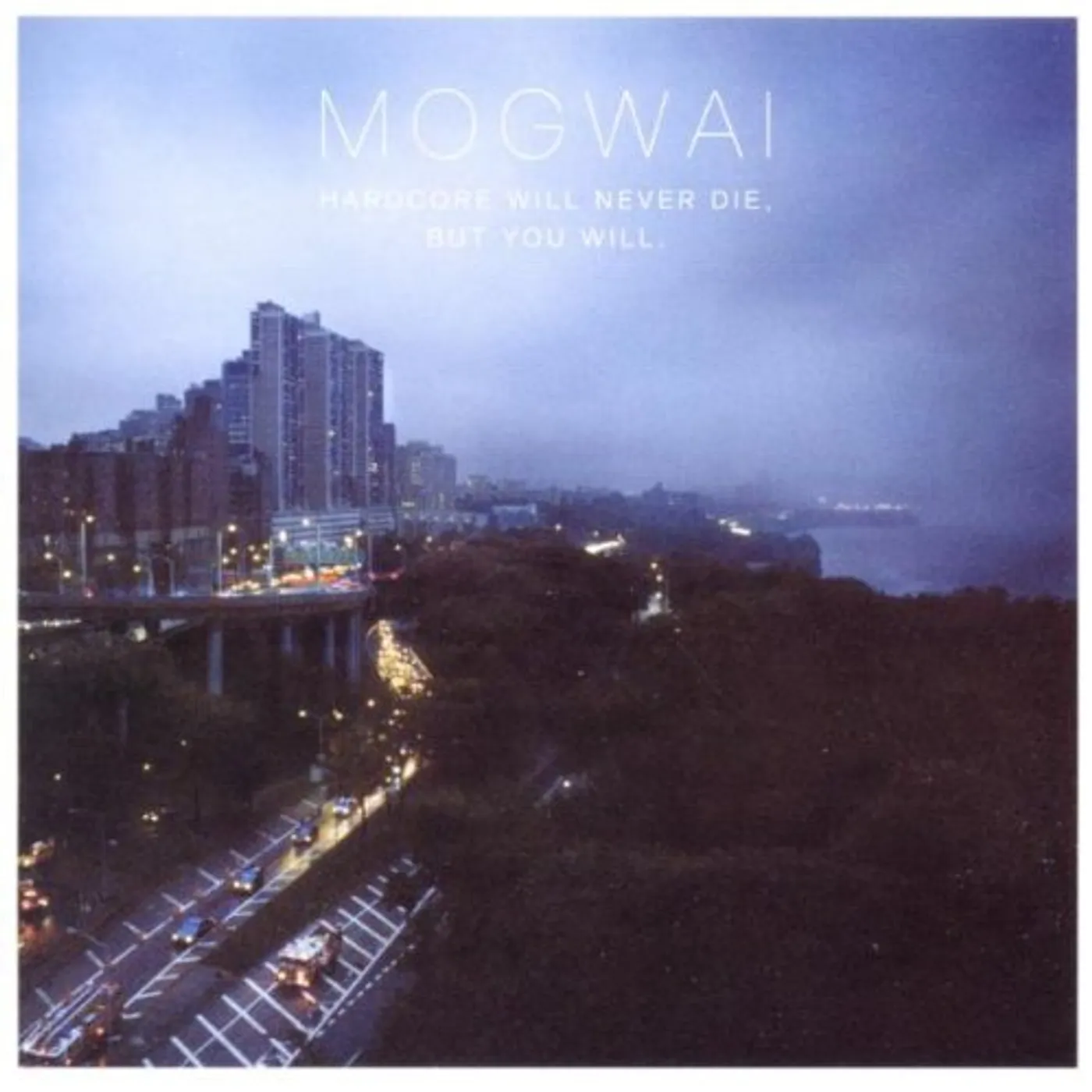 Mogwai HARDCORE WILL NEVER DIE BUT YOU WILL CD