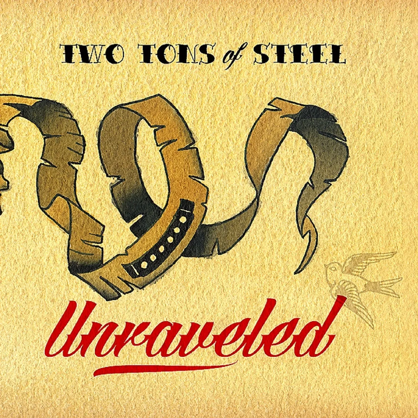 Two Tons Of Steel UNRAVELED CD