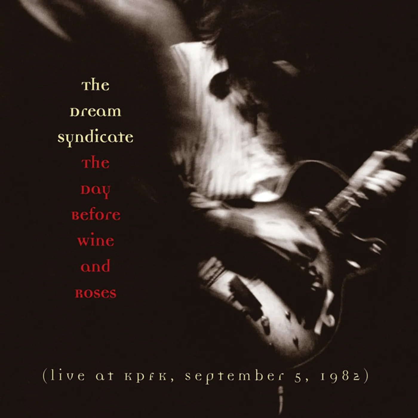 The Dream Syndicate DAY BEFORE WINE & ROSES Vinyl Record