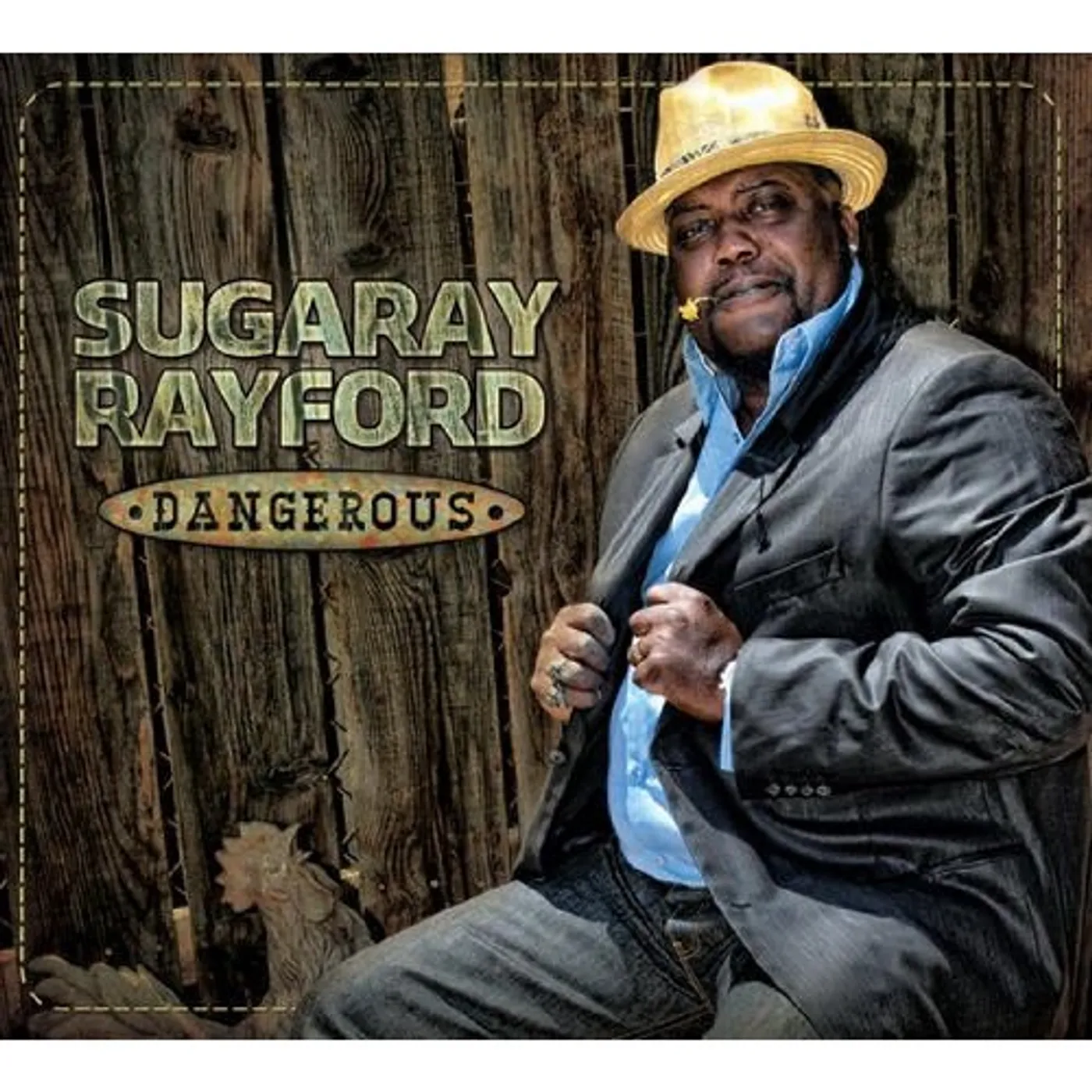 Sugaray Rayford DANGEROUS CD
