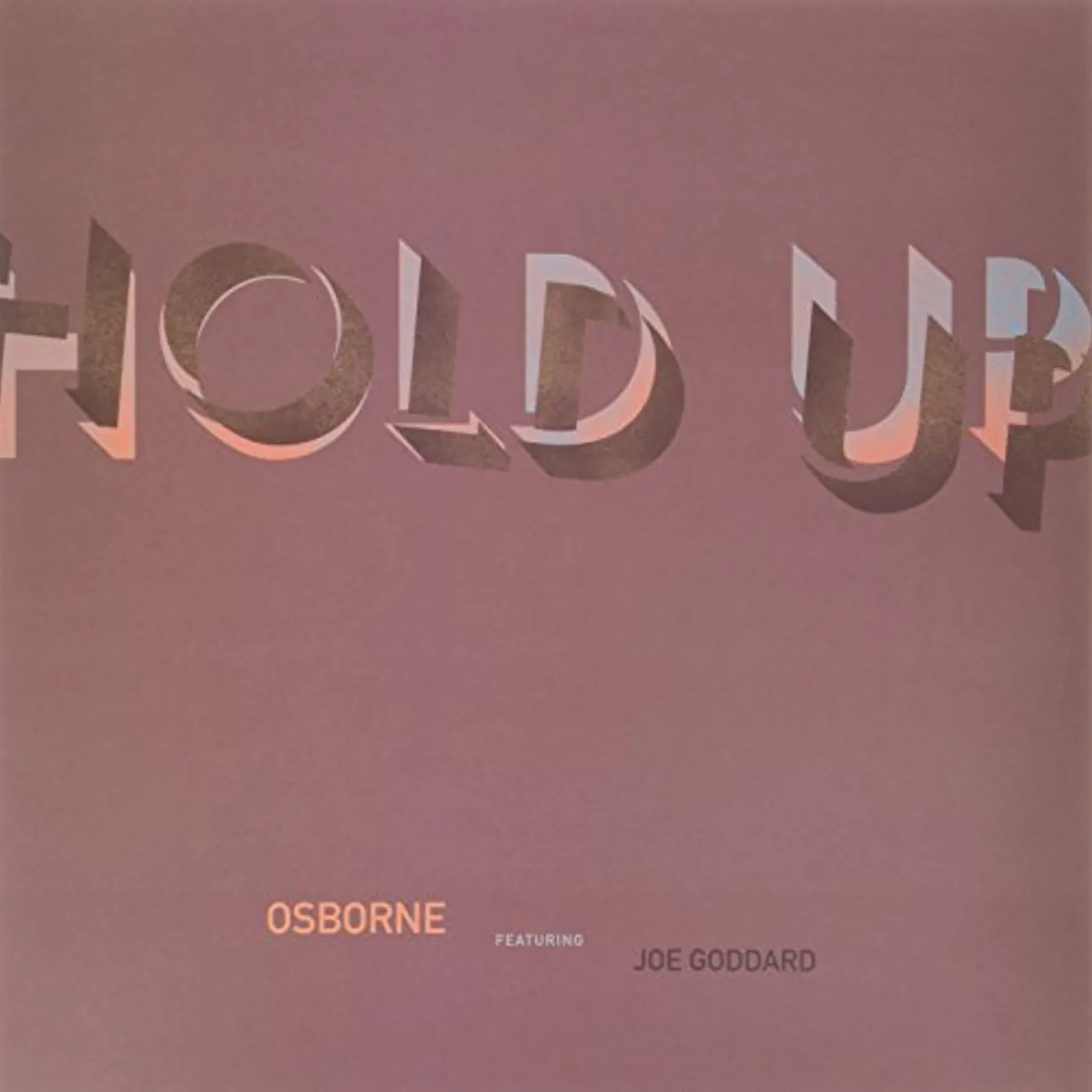 Osborne Hold Up Vinyl Record