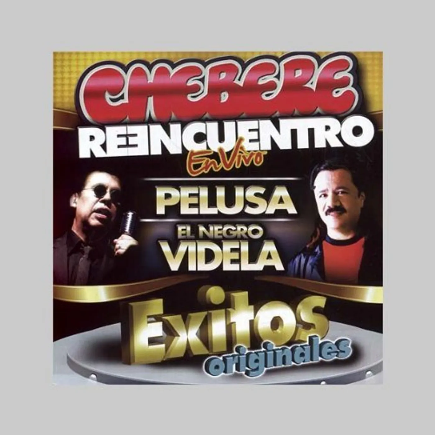 Chebere REENCUENTRO EXITOS ORIGINALES CD