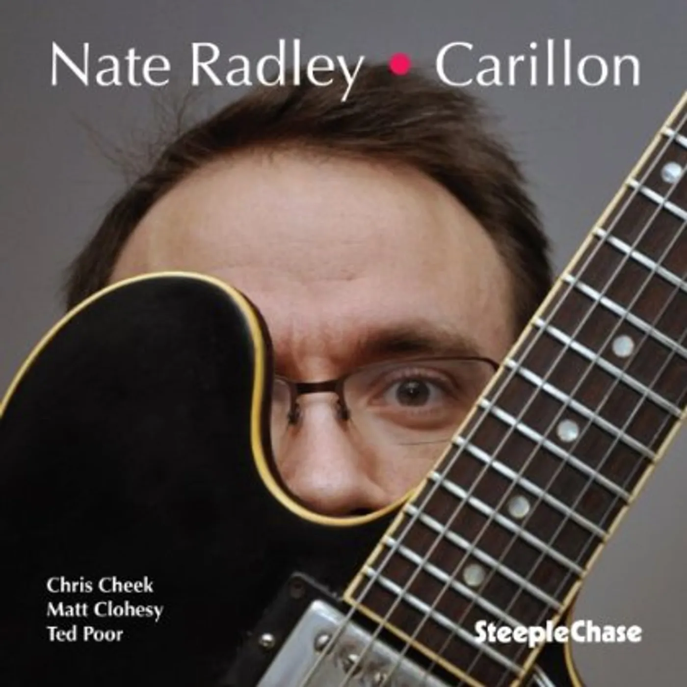 Nate Radley CARILLON CD