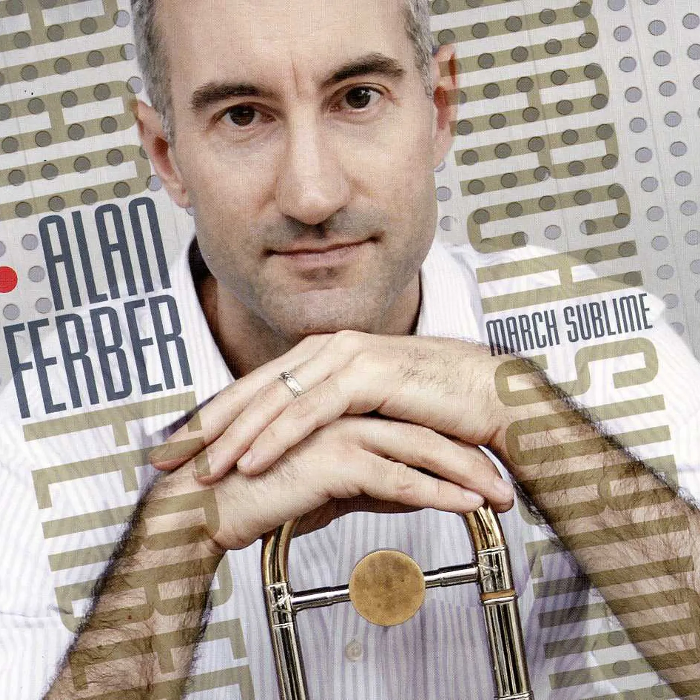Alan Ferber MARCH SUBLIME CD