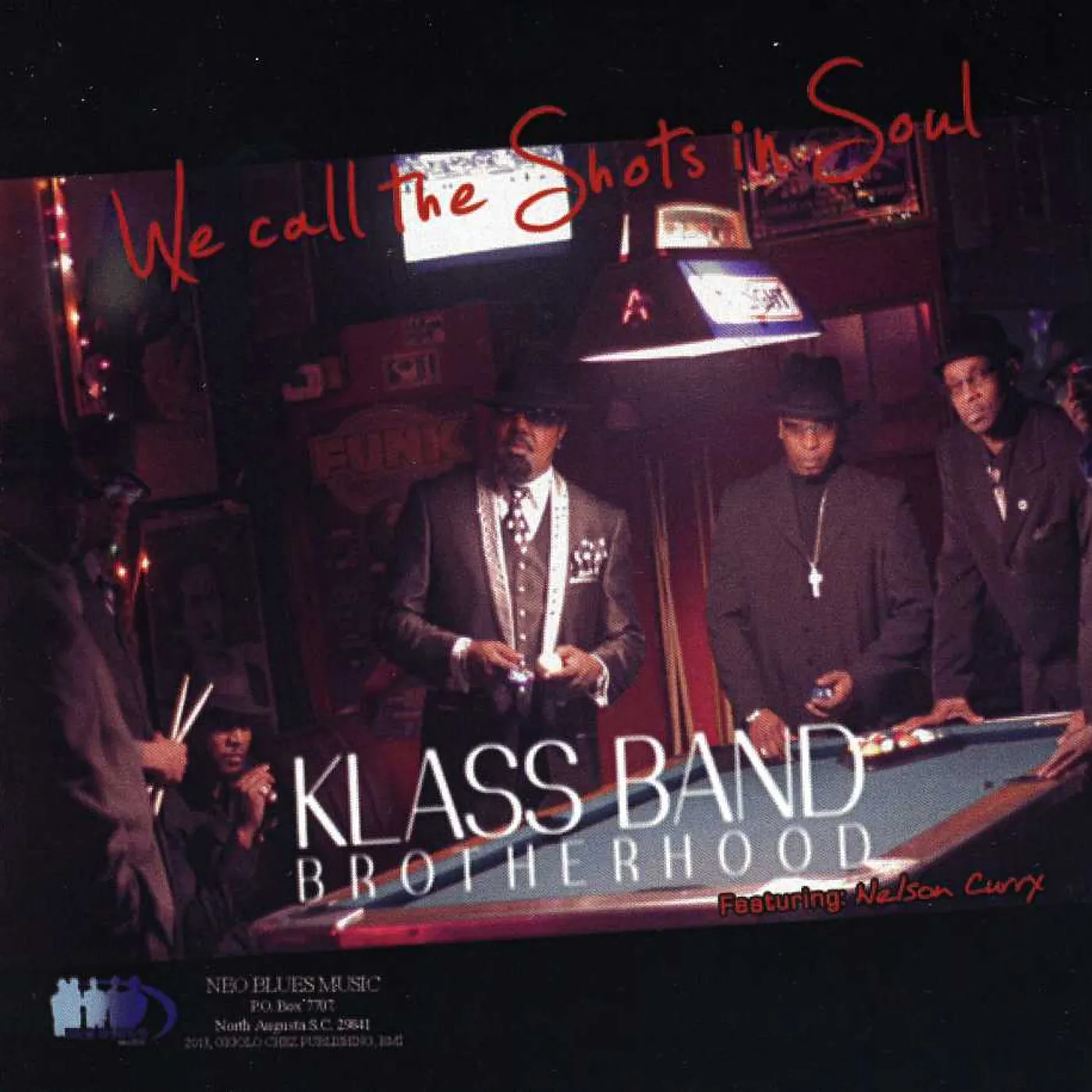 Klass Band Brotherhood WE CALL THE SHOTS OF SOUL CD