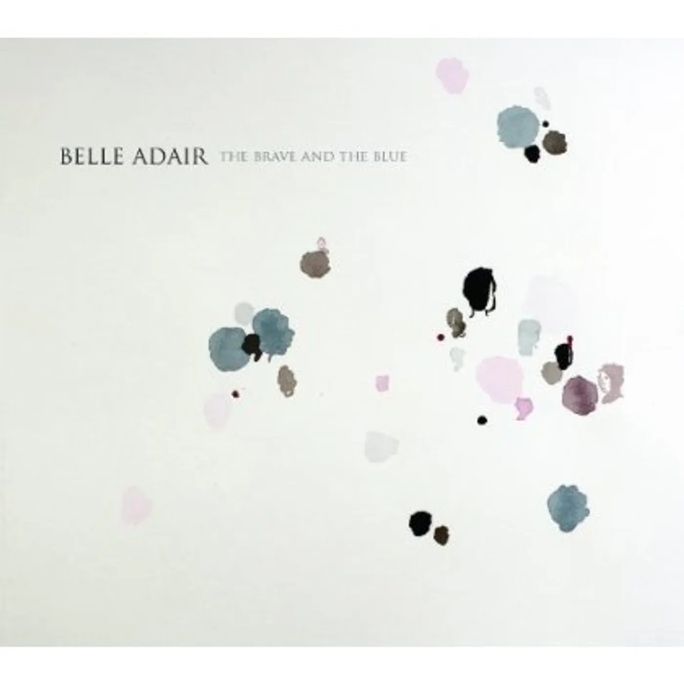 Belle Adair BRAVE & THE BLUE CD