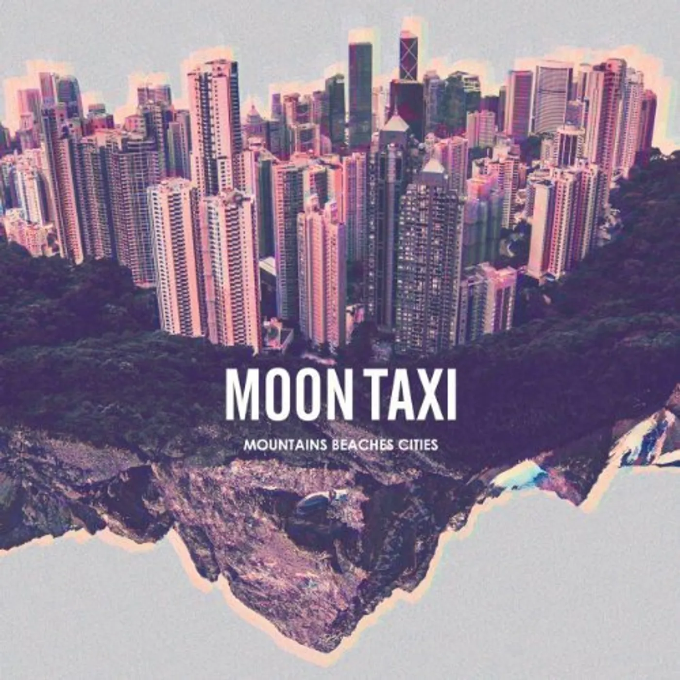 Moon Taxi Mountains Beaches Cities Vinyl Record