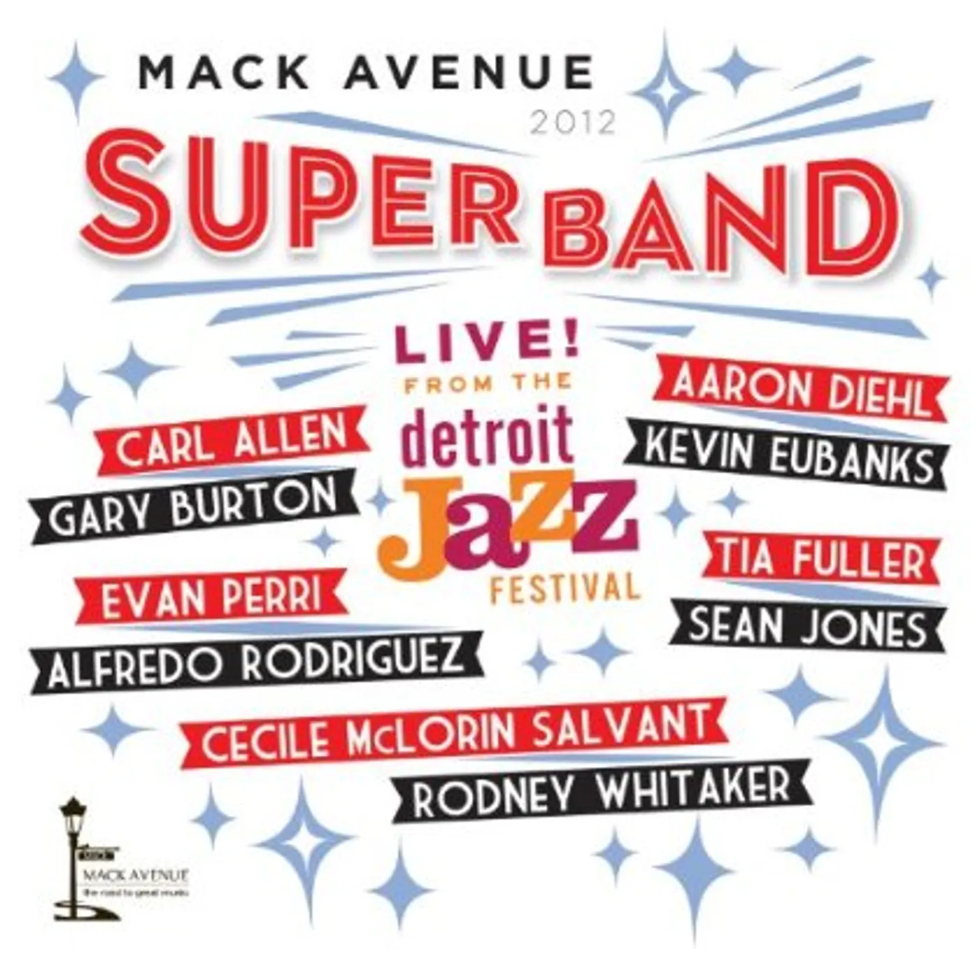Mack Avenue SuperBand LIVE FROM THE DETROIT JAZZ FESTIVAL: 2012 CD