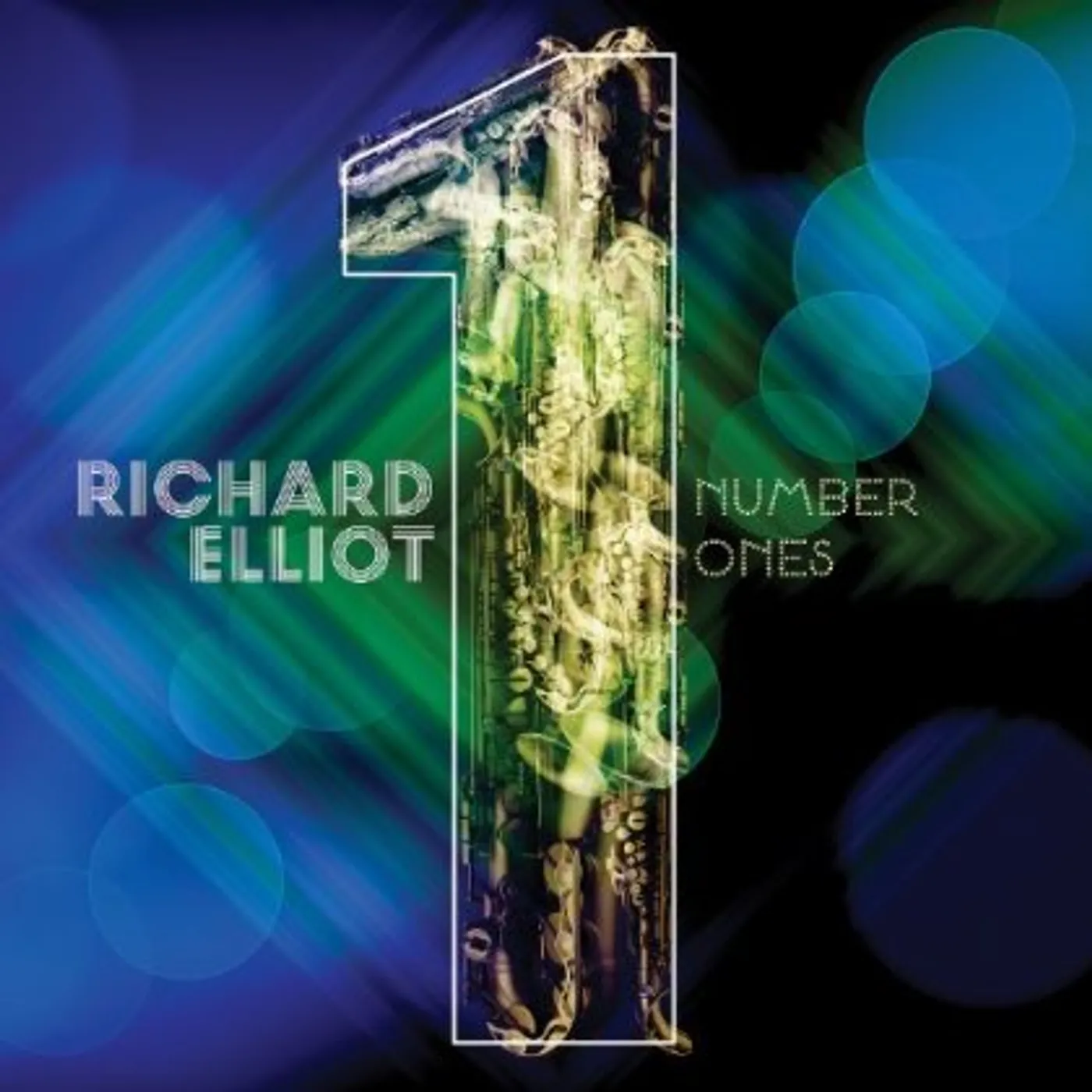 Richard Elliot NUMBER ONES CD