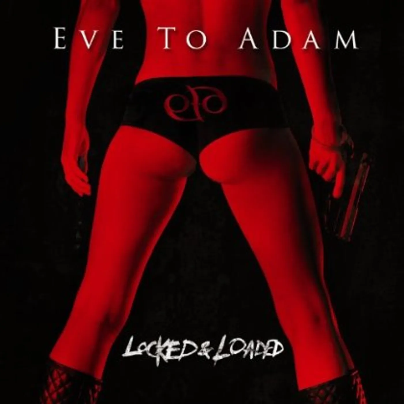 Eve To Adam LOCKED & LOADED CD