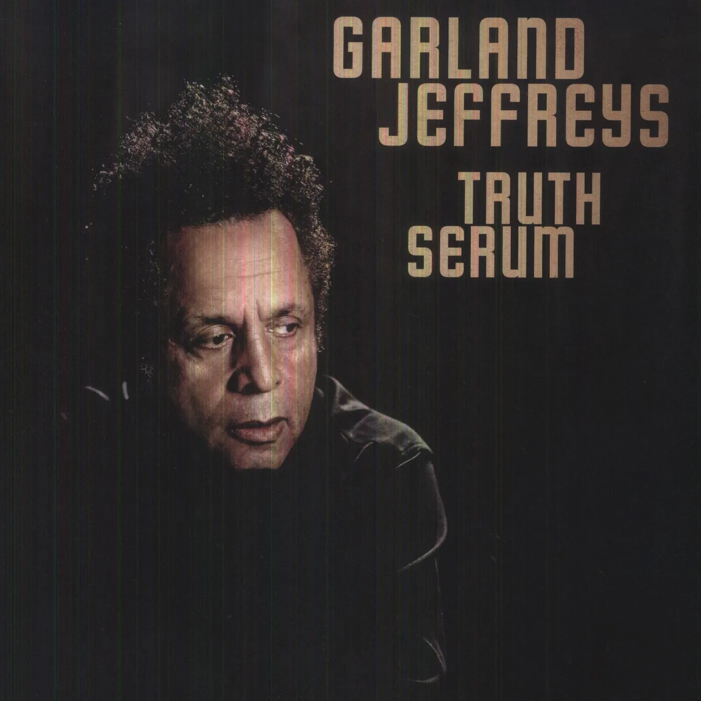 Garland Jeffreys Truth Serum Vinyl Record