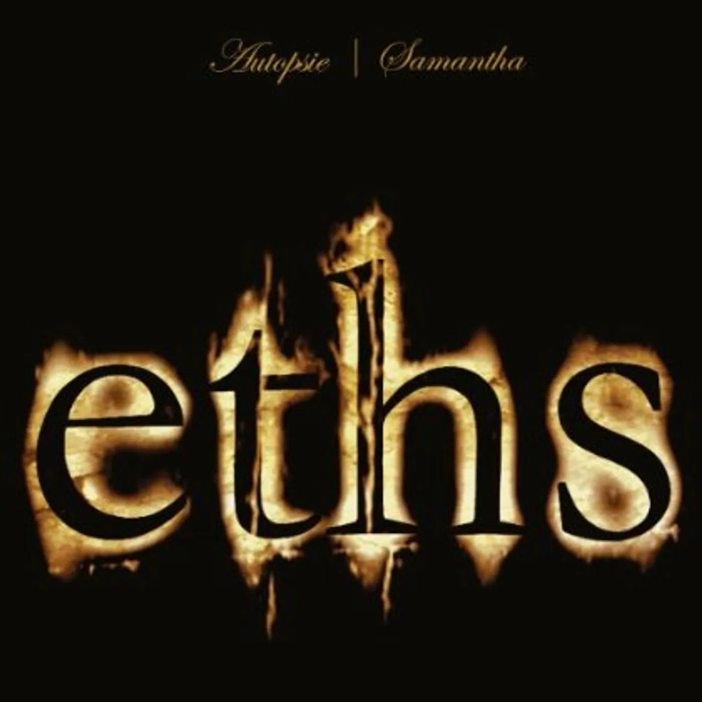 Eths AUTOPSIE / SAMANTHA CD