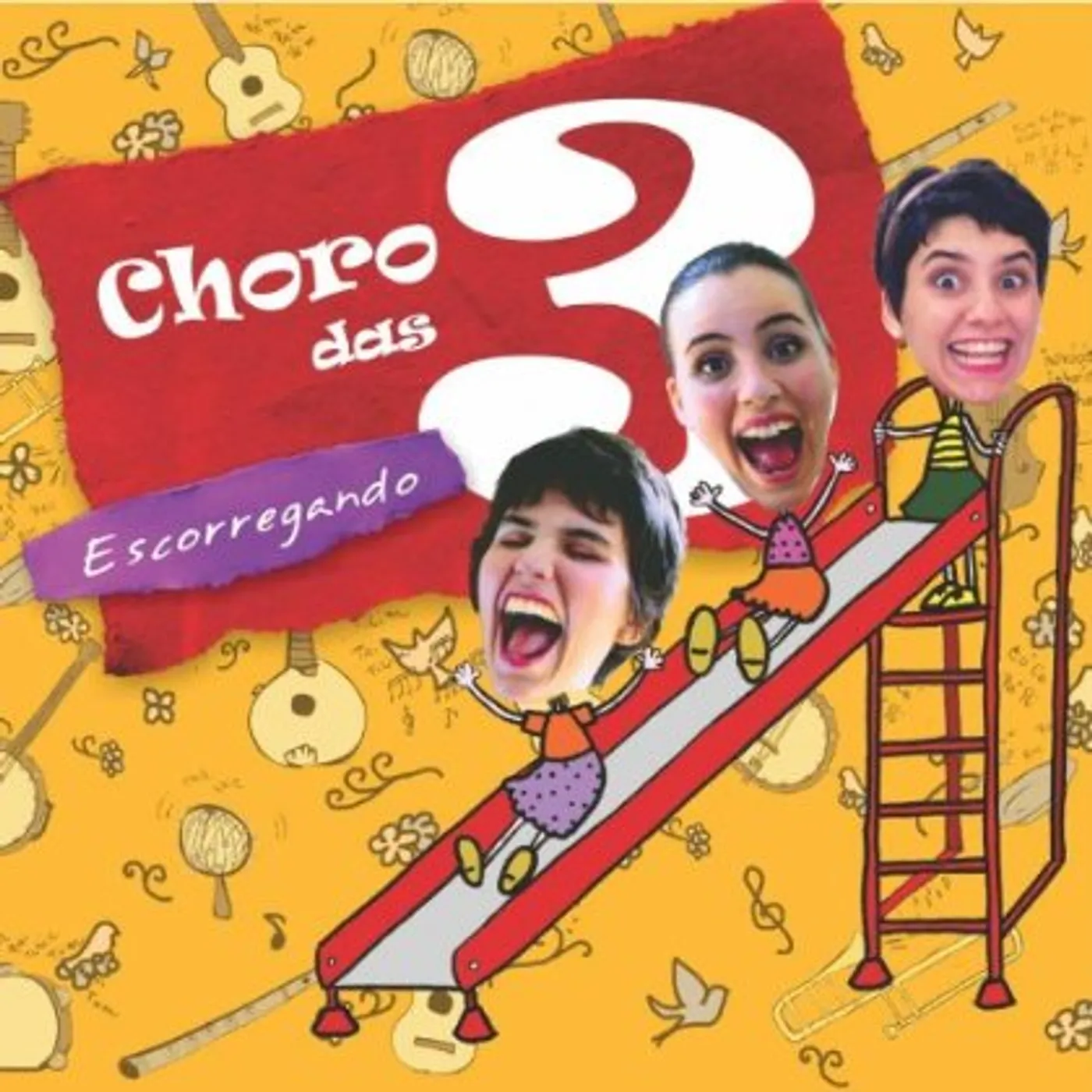 Choro Das 3 ESCORREGANDO CD