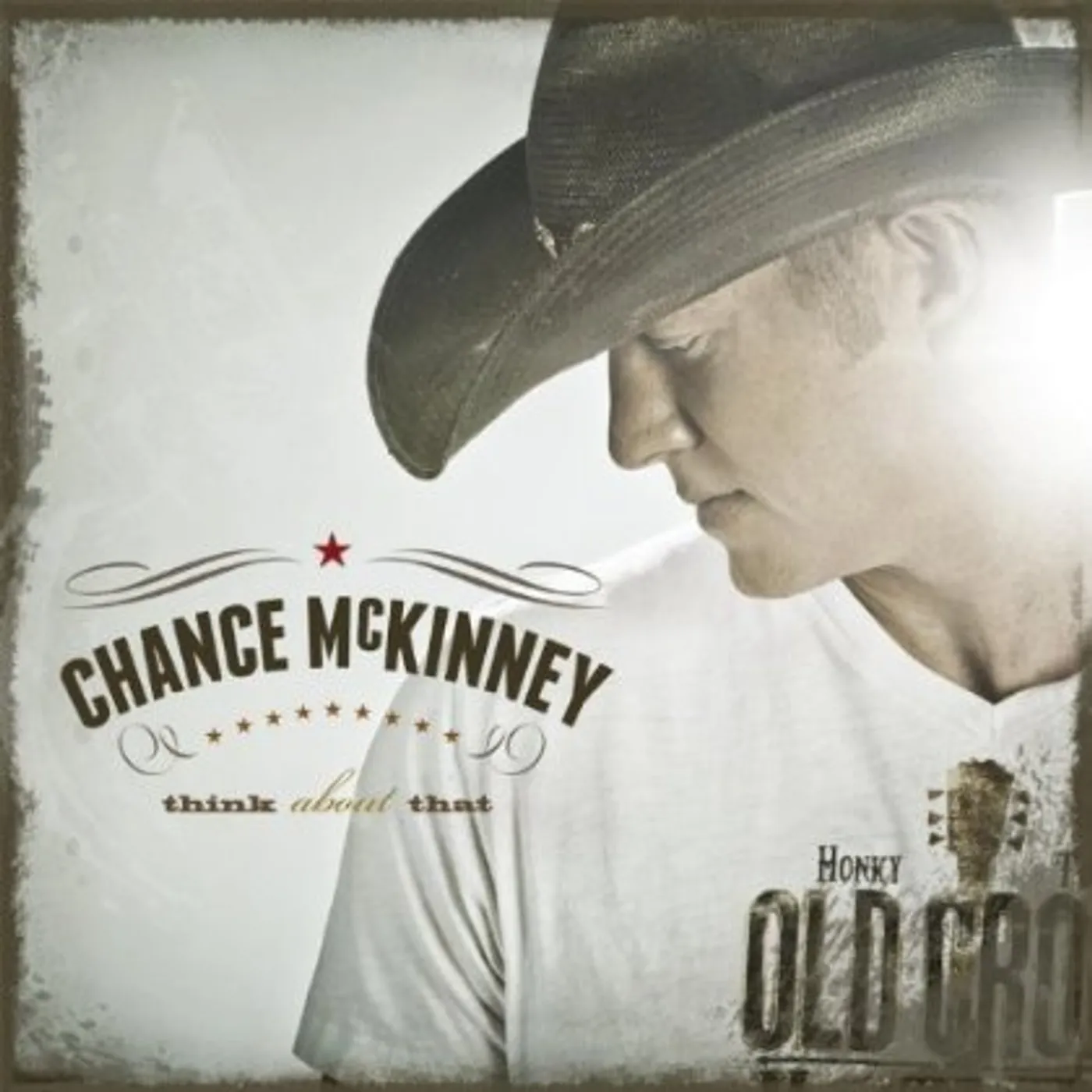 Chance McKinney THINK ABOUT THAT CD