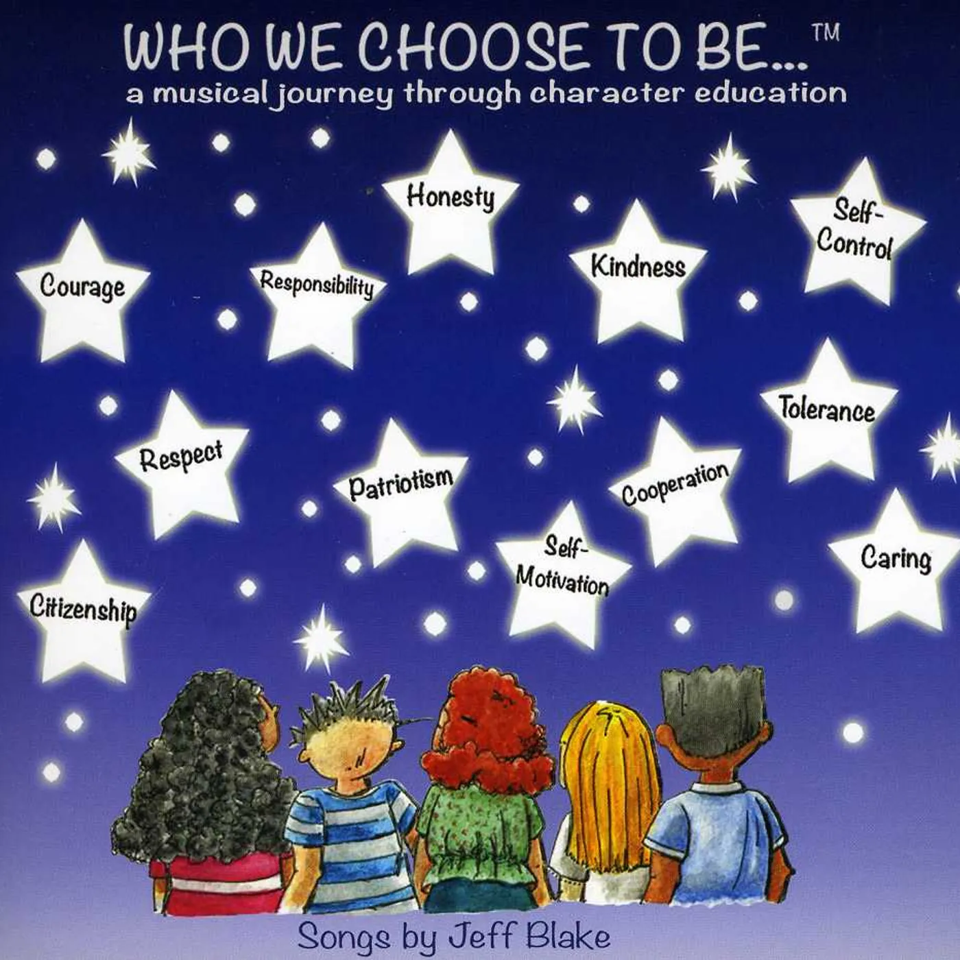 Jeff Blake WHO WE CHOOSE TO BE CD