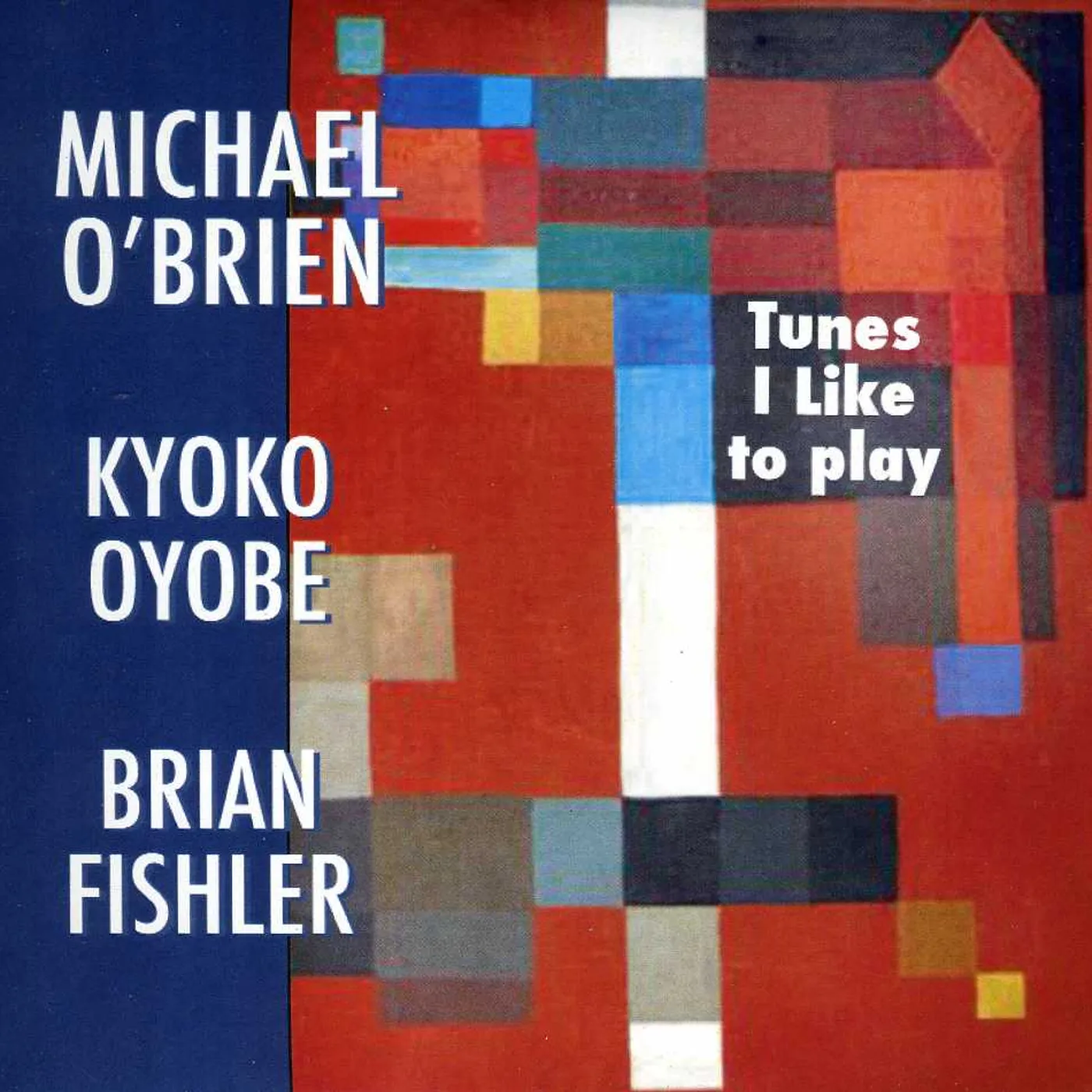 Michael O'Brien TUNES I LIKE TO PLAY CD