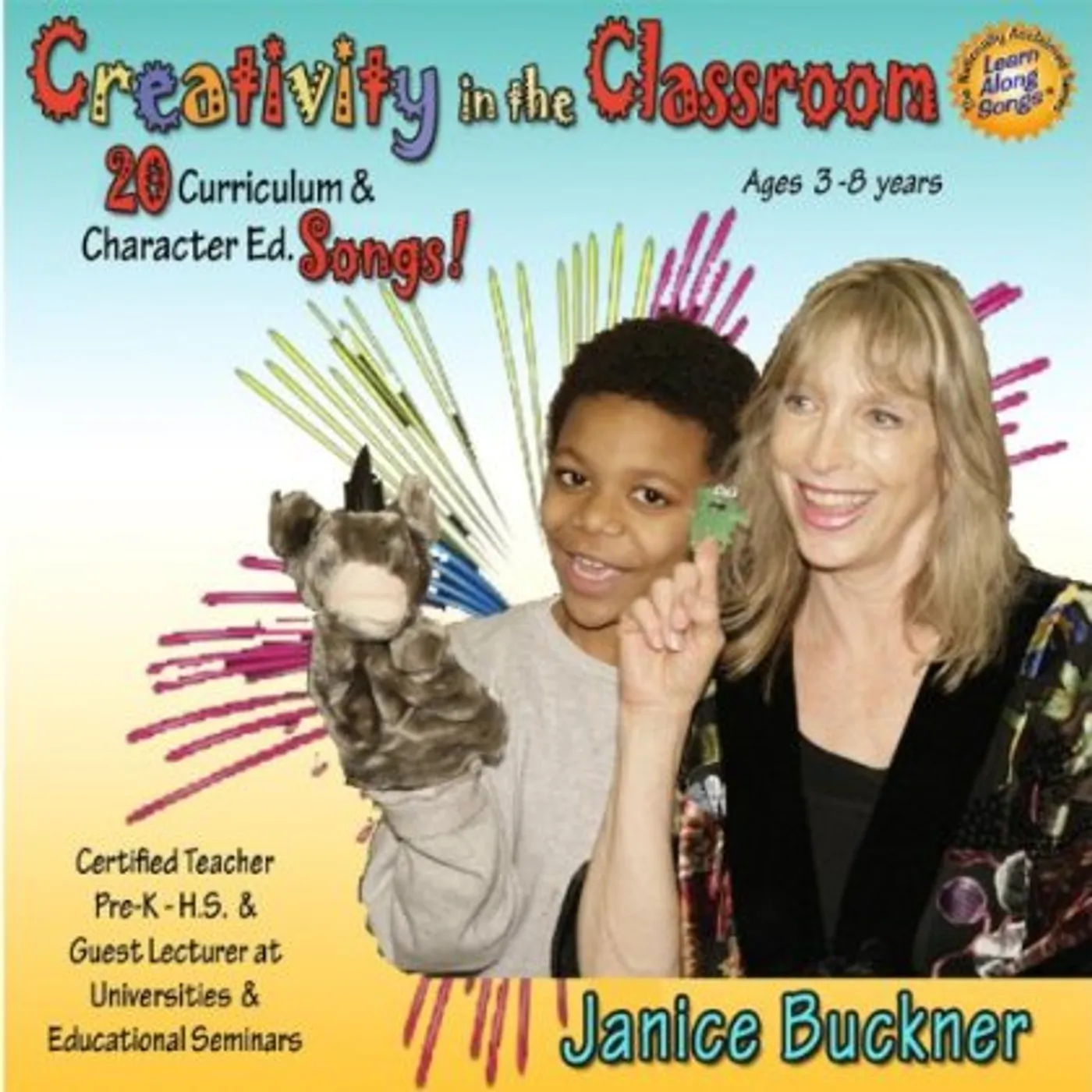 Janice Buckner CREATIVITY IN THE CLASSROOM CD