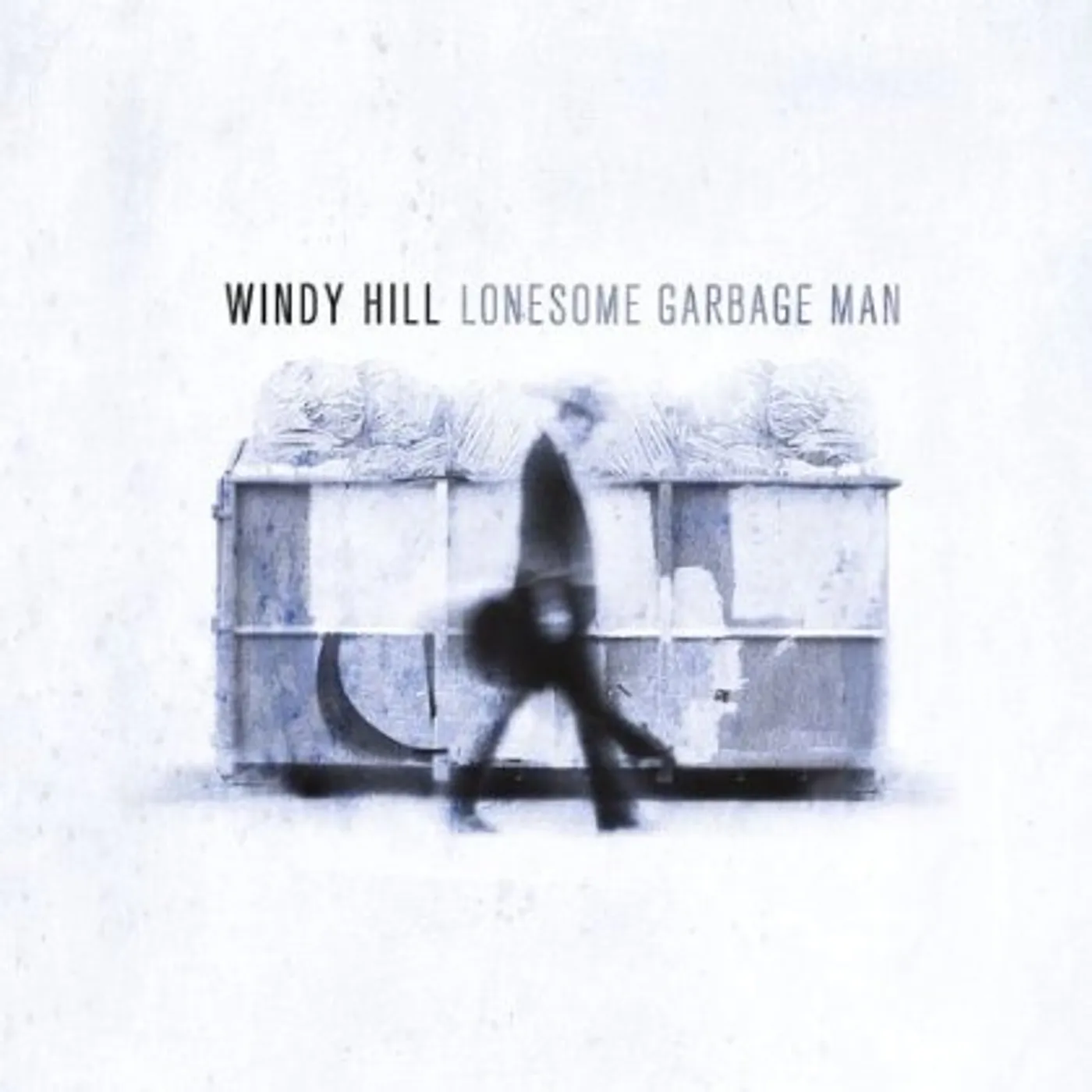 Windy Hill LONESOME GARBAGE MAN CD