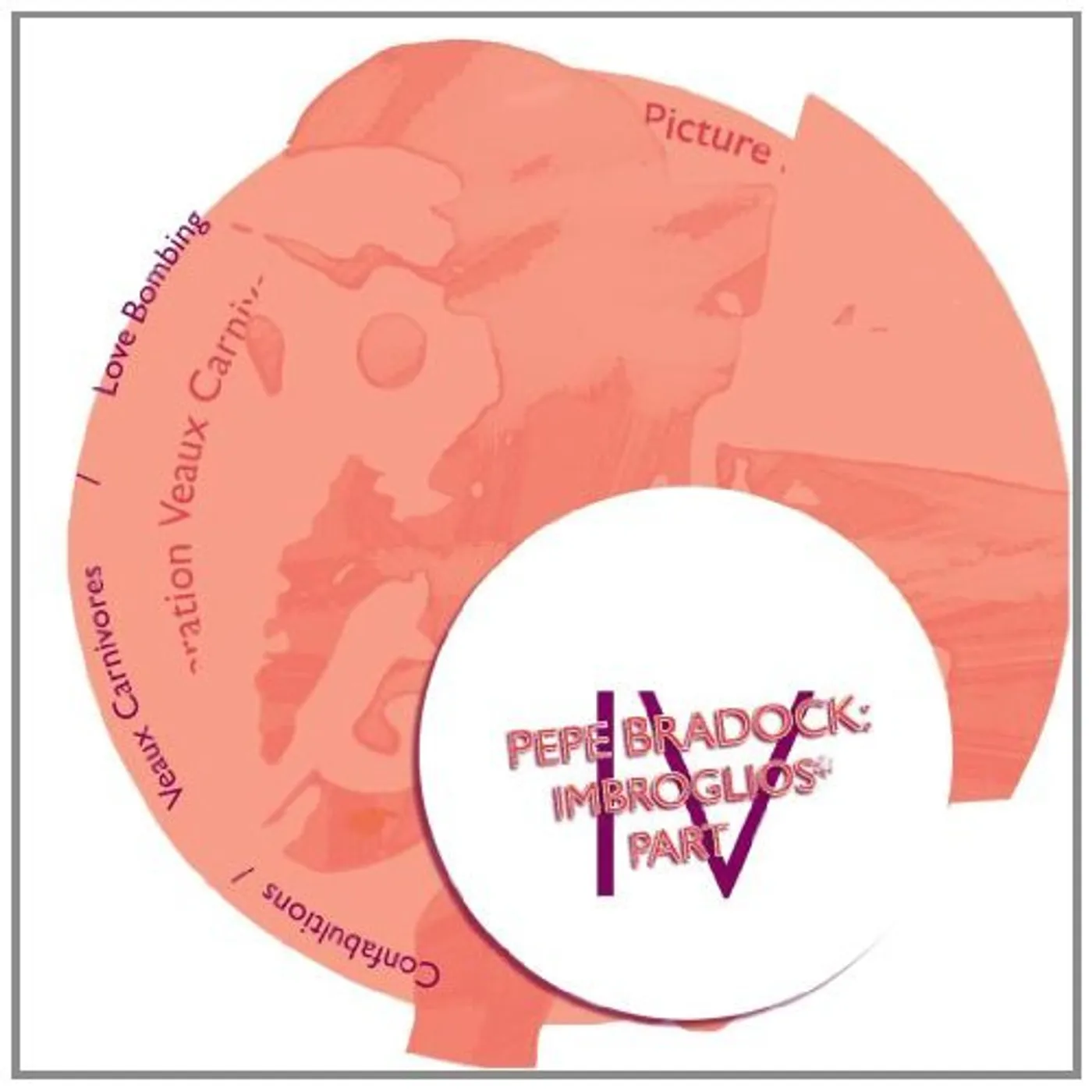 Pépé Bradock IMBROGLIOS PART 4/4 Vinyl Record