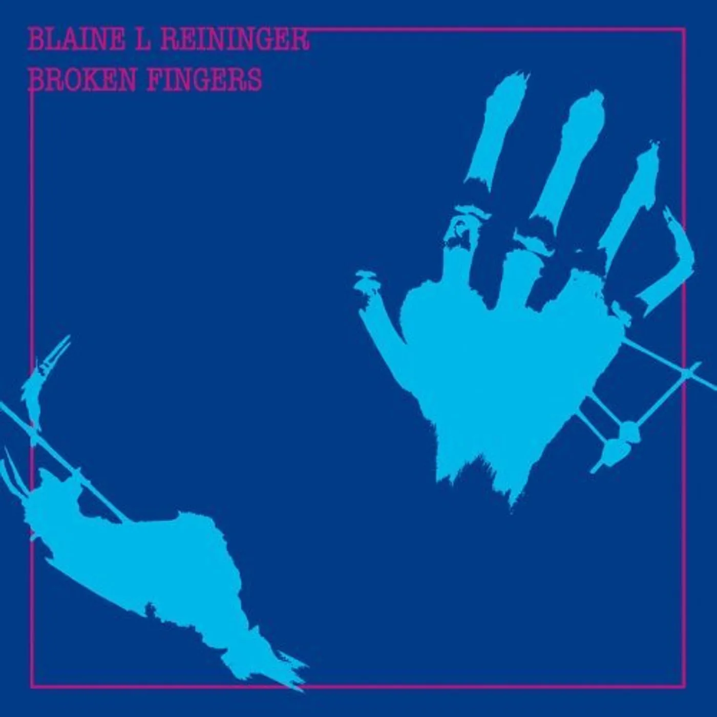 Blaine Reininger BROKEN FINGERS CD