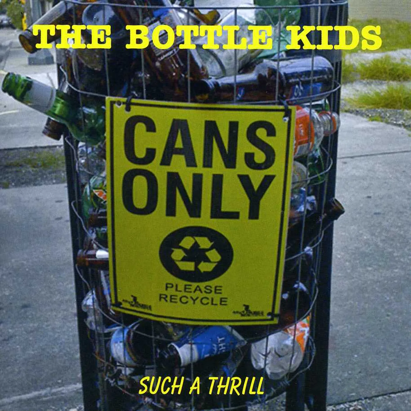 Bottle Kids SUCH A THRILL CD