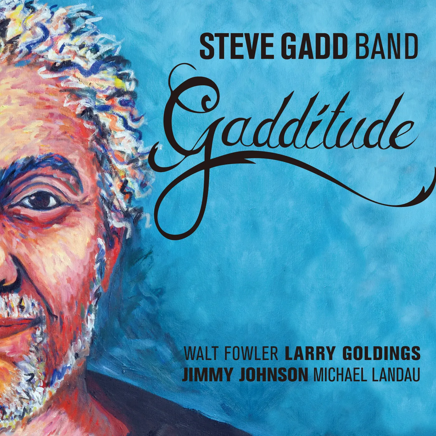 Stephen Gadd GADDITUDE CD