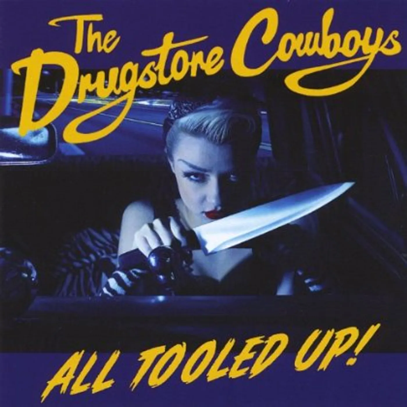 Drugstore Cowboys ALL TOOLED UP CD