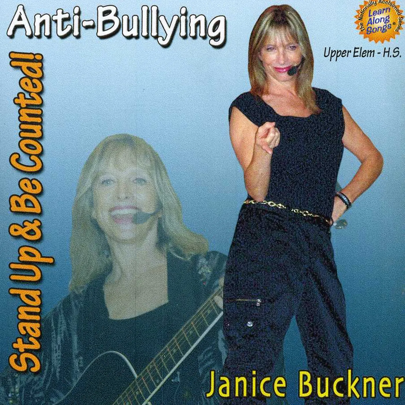 Janice Buckner STAND UP & BE COUNTED: ANTI-BULLYING CD