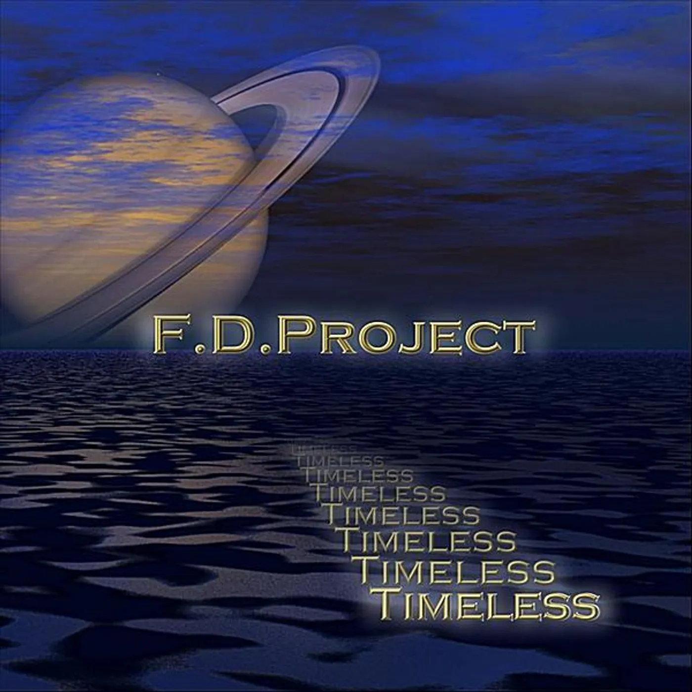 F. D. Project TIMELESS CD