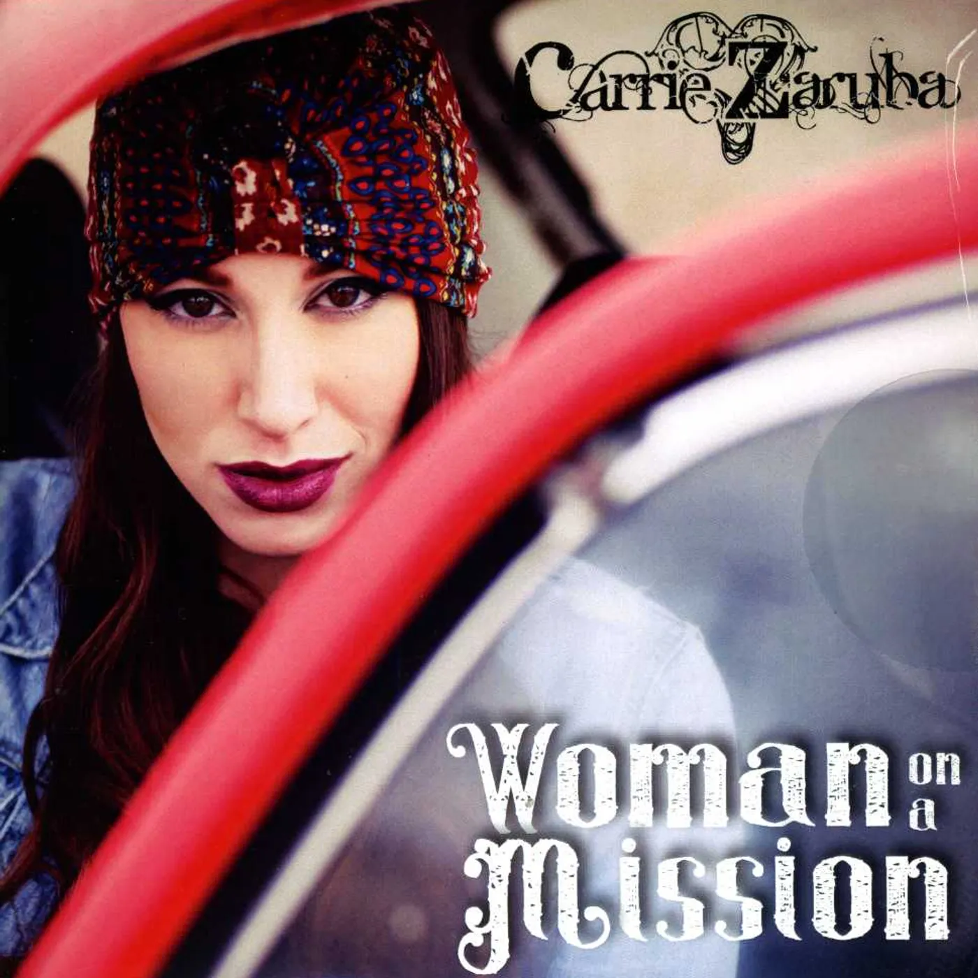 Carrie Zaruba WOMAN ON A MISSION CD