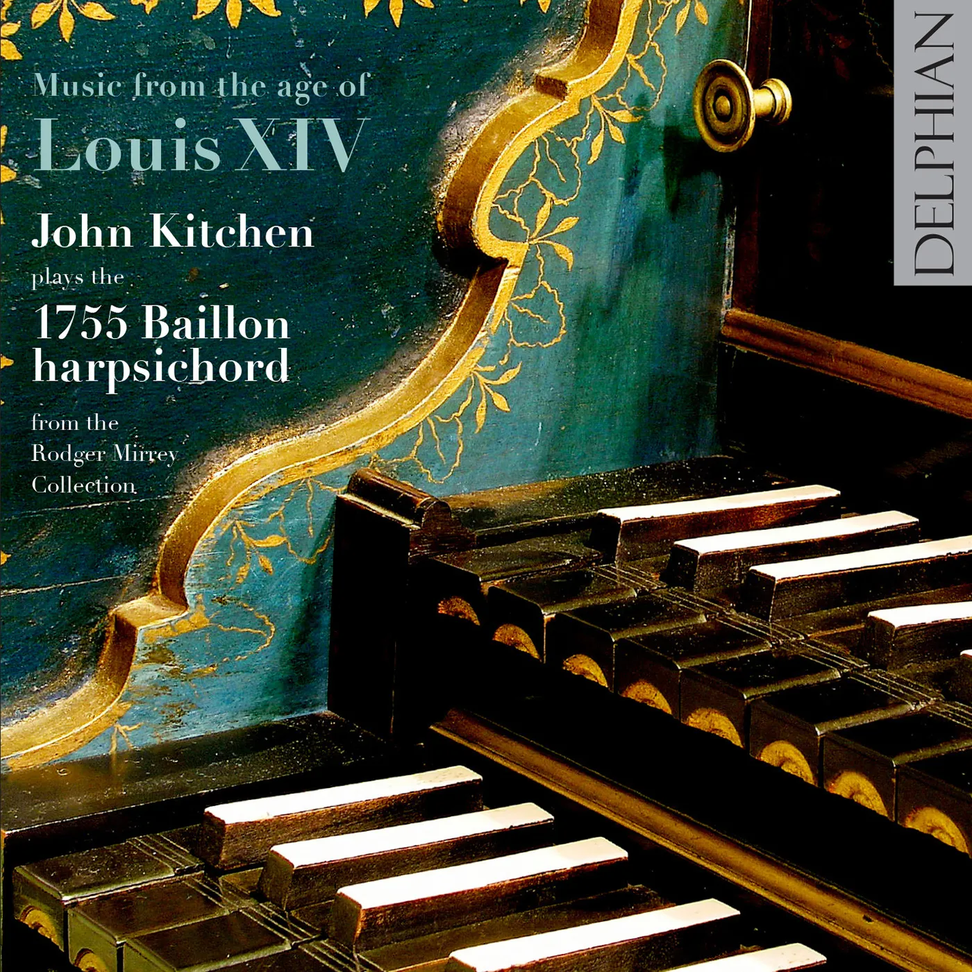 John Kitchen MUSIC FROM THE AGE OF LOUIS XIV: BAILLON CD