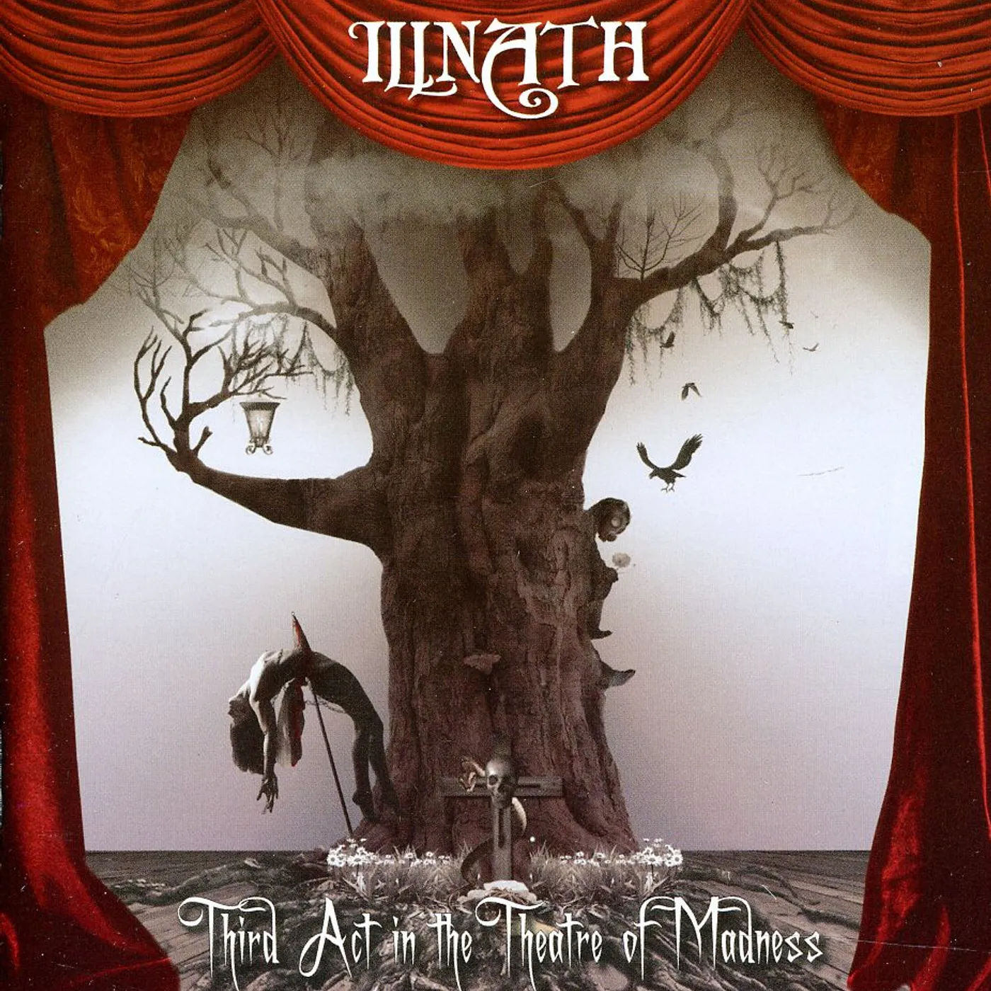 Illnath THIRD ACT IN THE THEATRE OF MADNESS CD