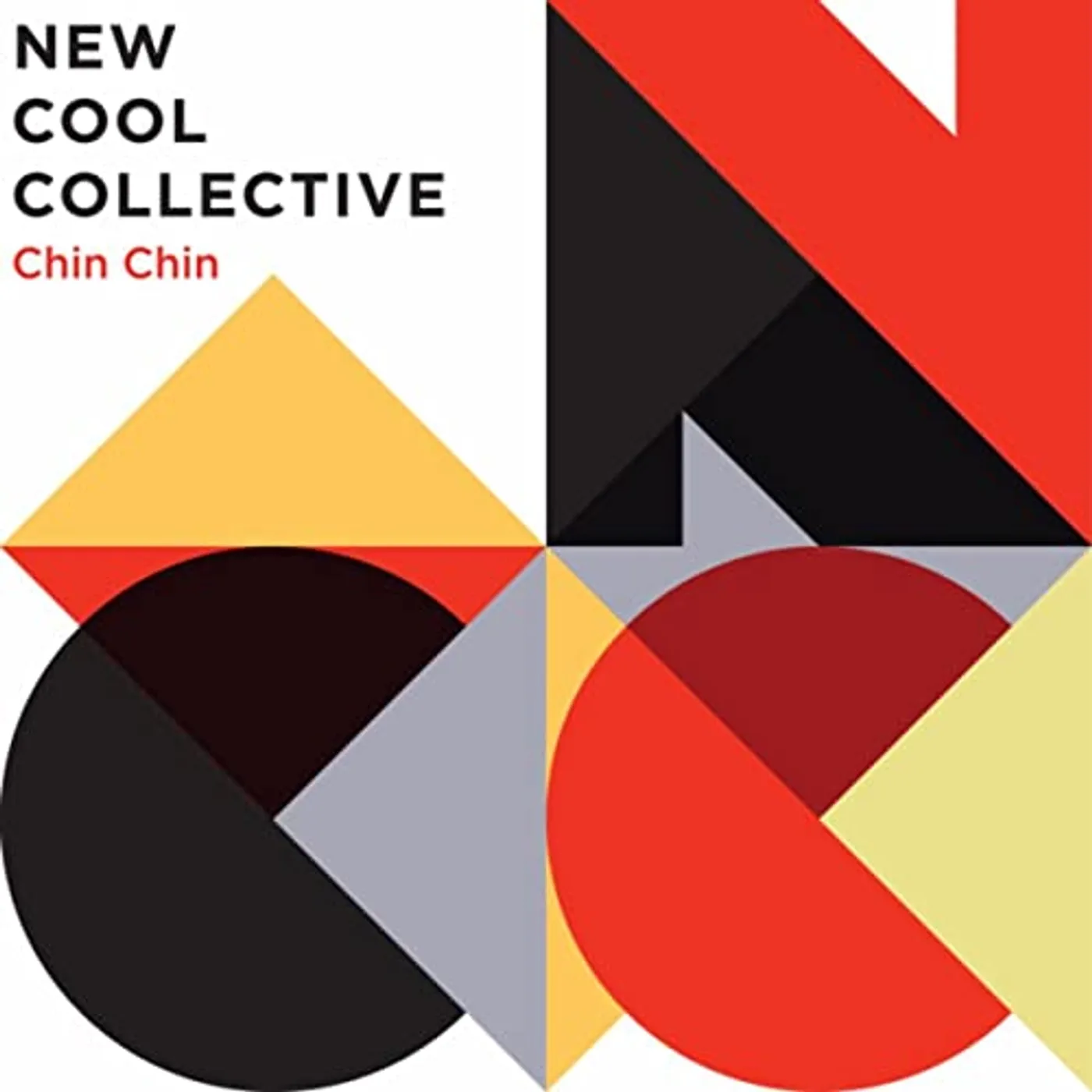 New Cool Collective Chin Chin Vinyl Record