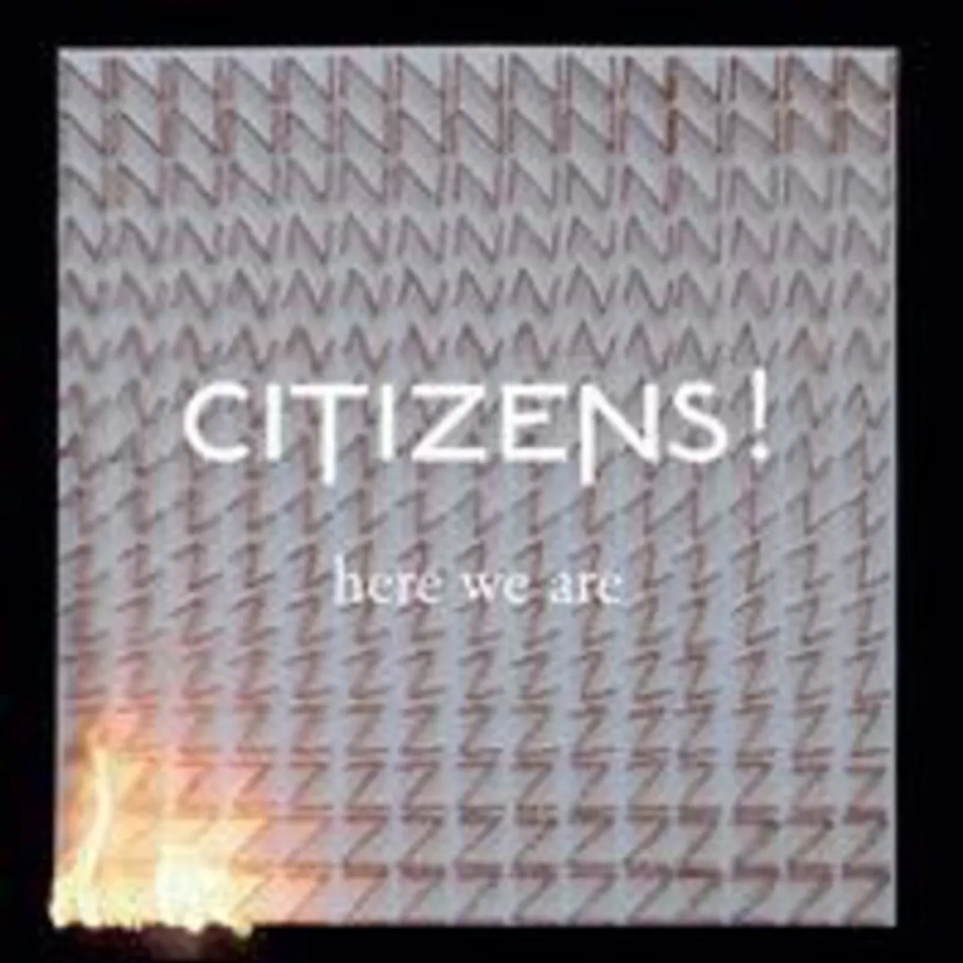 Citizens! HERE WE ARE (Vinyl)