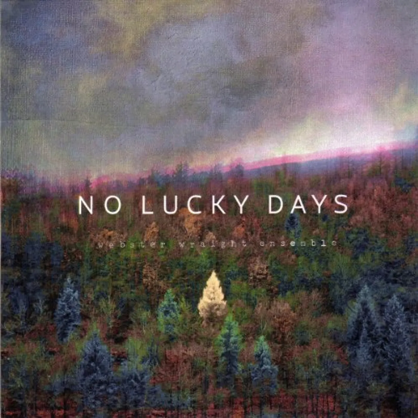 Webster Wraight Ensemble No Lucky Days Vinyl Record