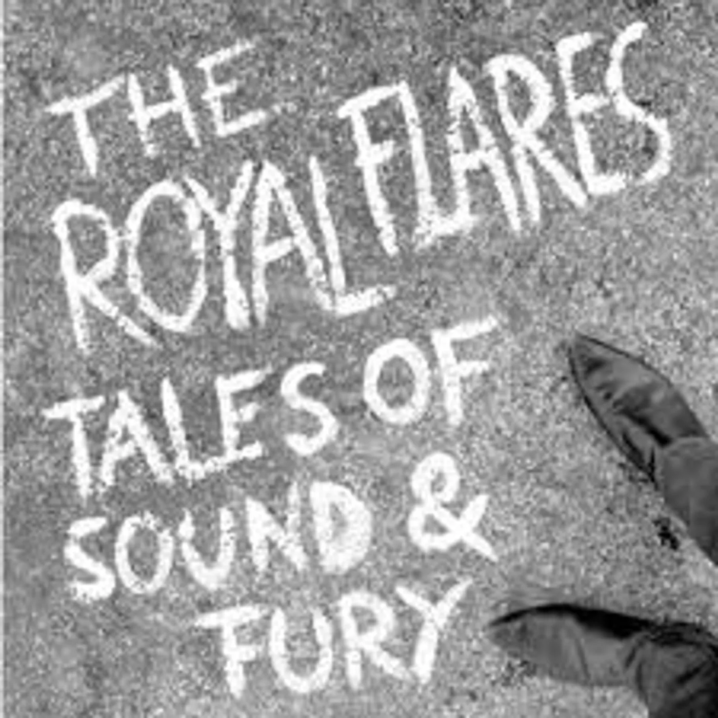 The Royal Flares Tales of Sound & Fury Vinyl Record