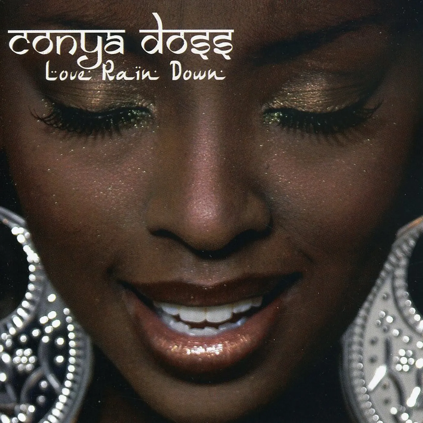 Conya Doss LOVE RAIN DOWN CD