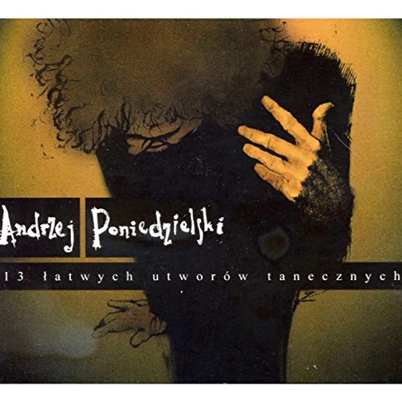 Andrzej Poniedzielski 13 LATWYCH UTWOROW TANECZNYCH CD