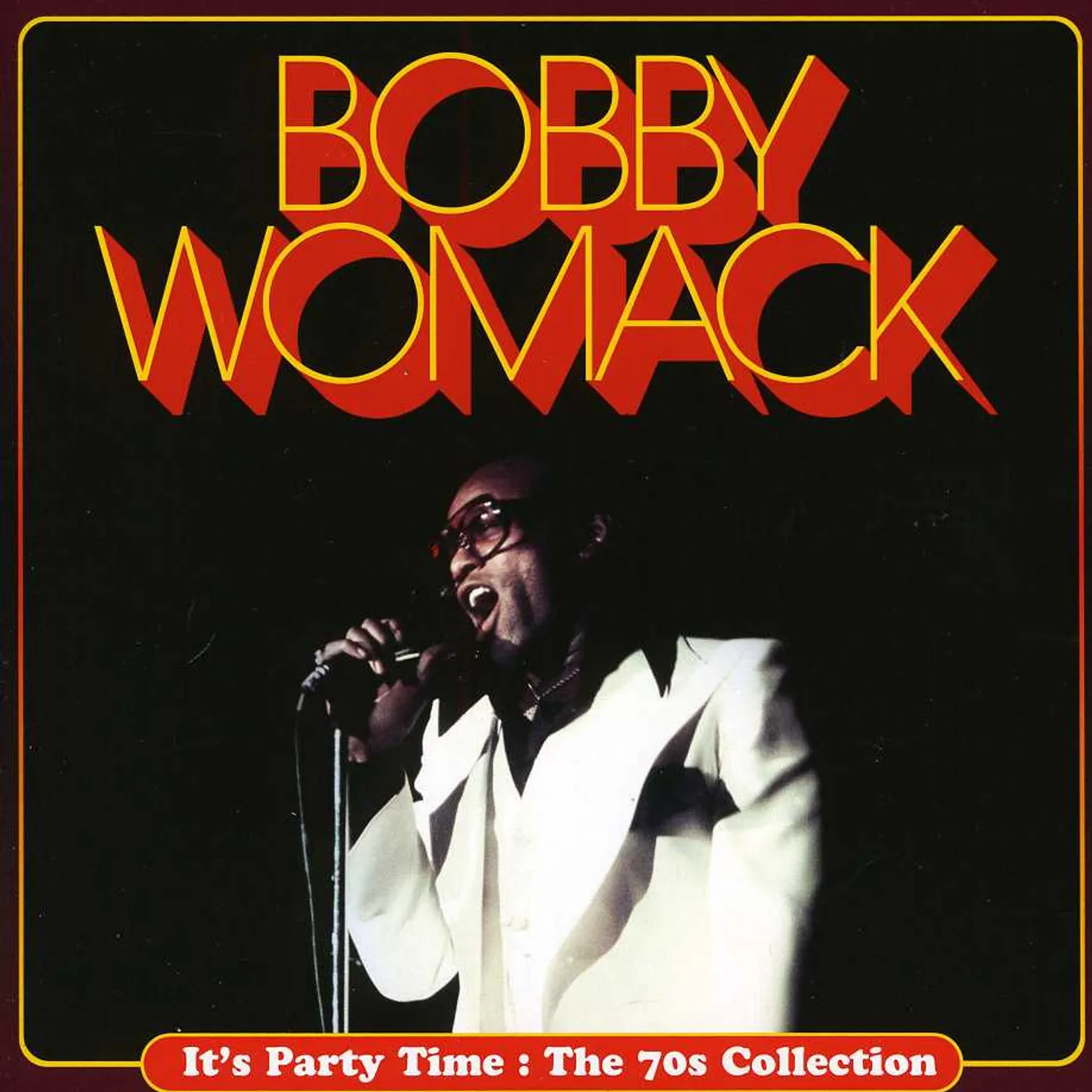 Bobby Womack IT'S PARTY TIME: BEST OF CD