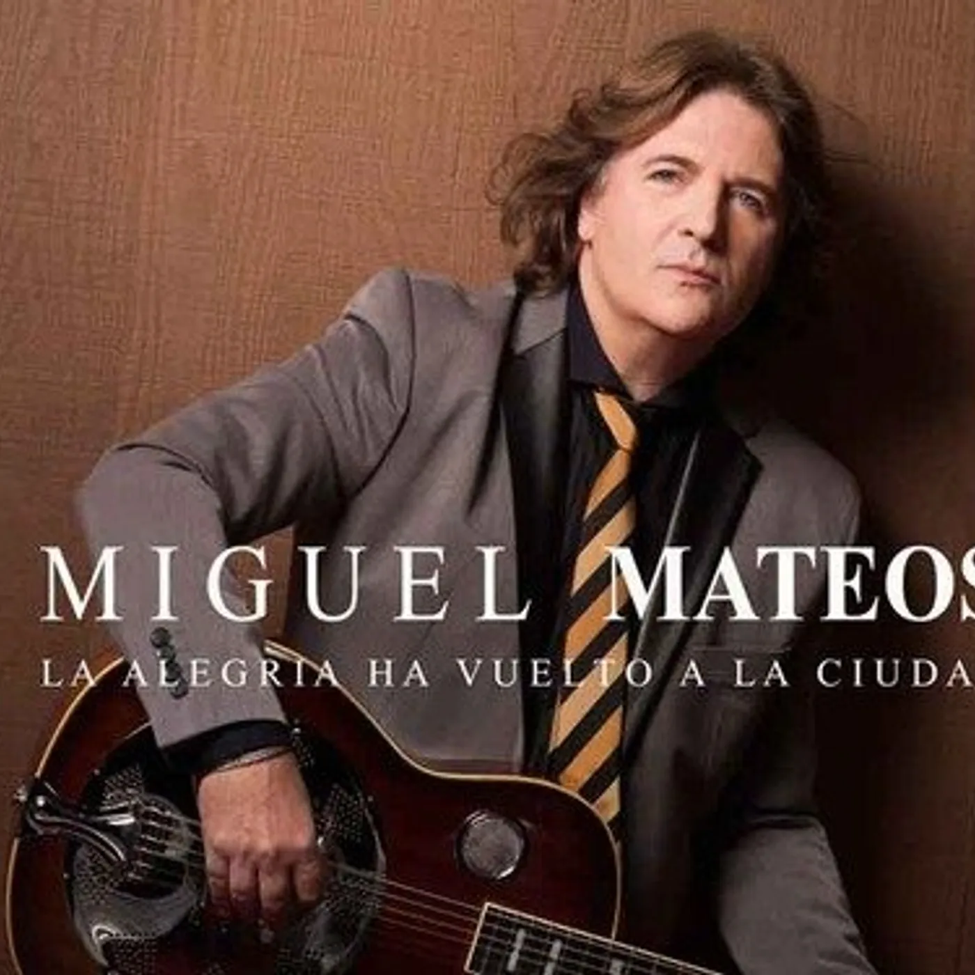 Miguel Mateos LA ALEGRIA HA VUELTO A LA CIUDAD CD