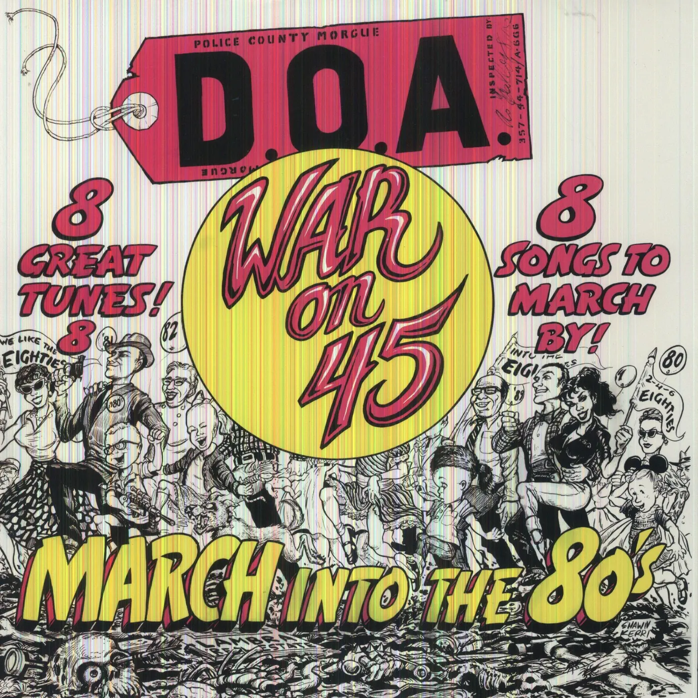 D.O.A. War On 45 Vinyl Record