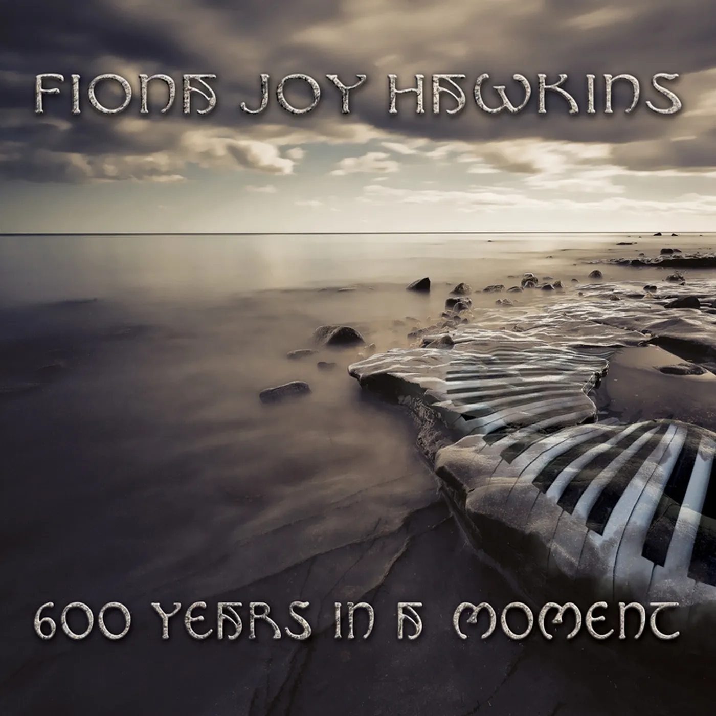 Fiona Joy Hawkins 600 YEARS IN A MOMENT Super Audio CD