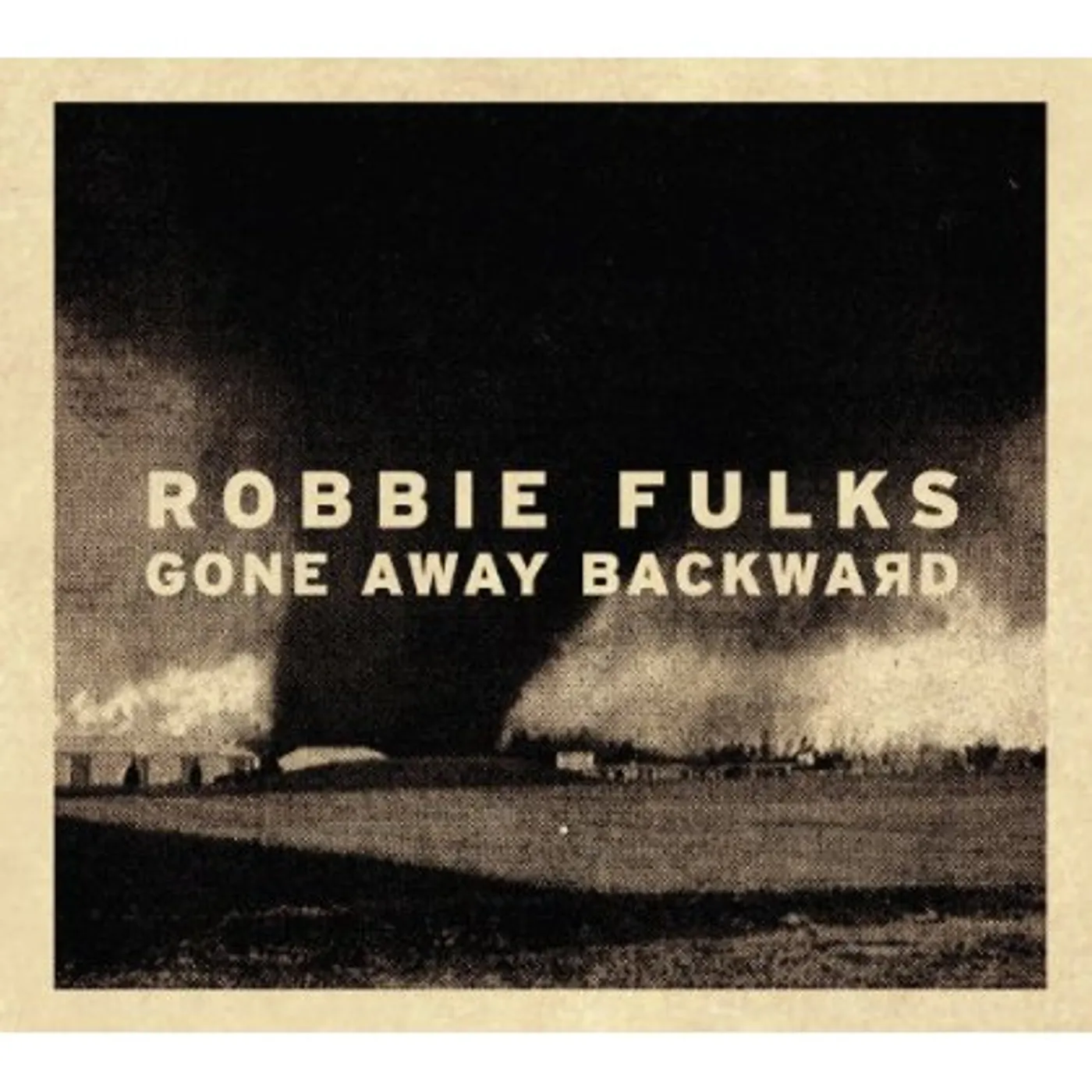Robbie Fulks GONE AWAY BACKWARD CD