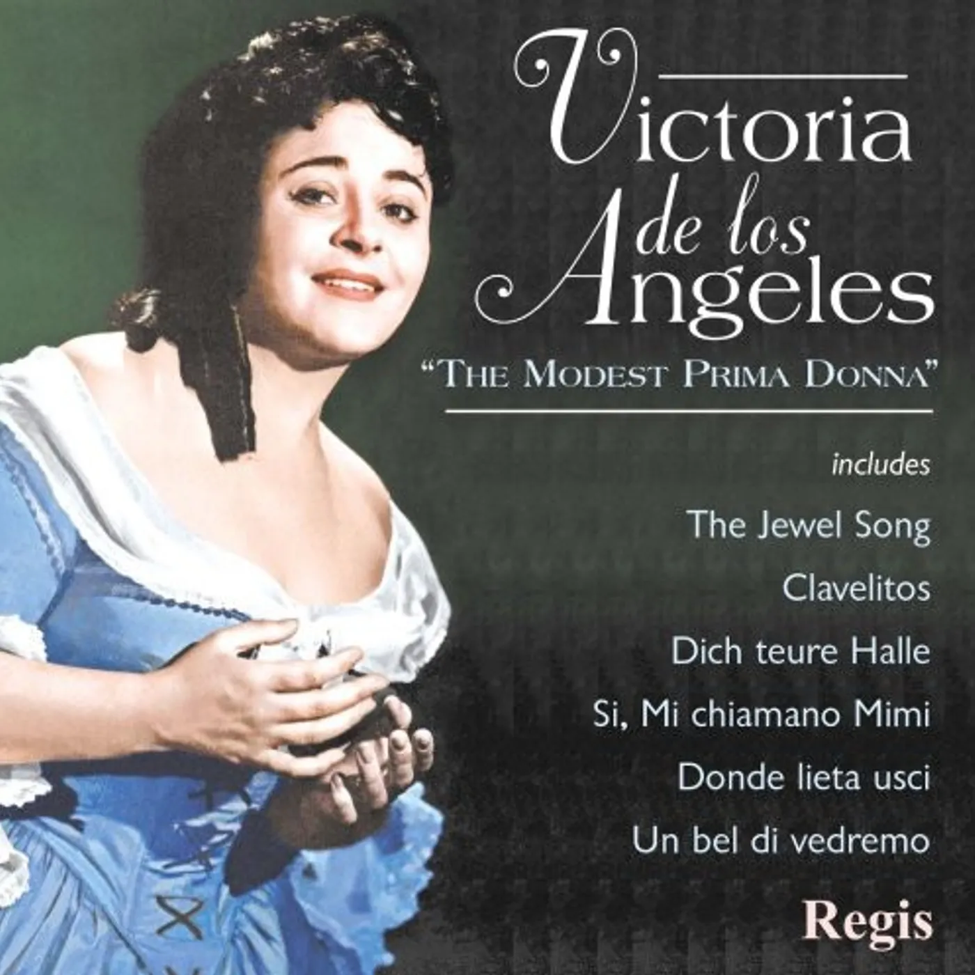 Victoria De Los Angeles MODEST PRIMA DONNA CD