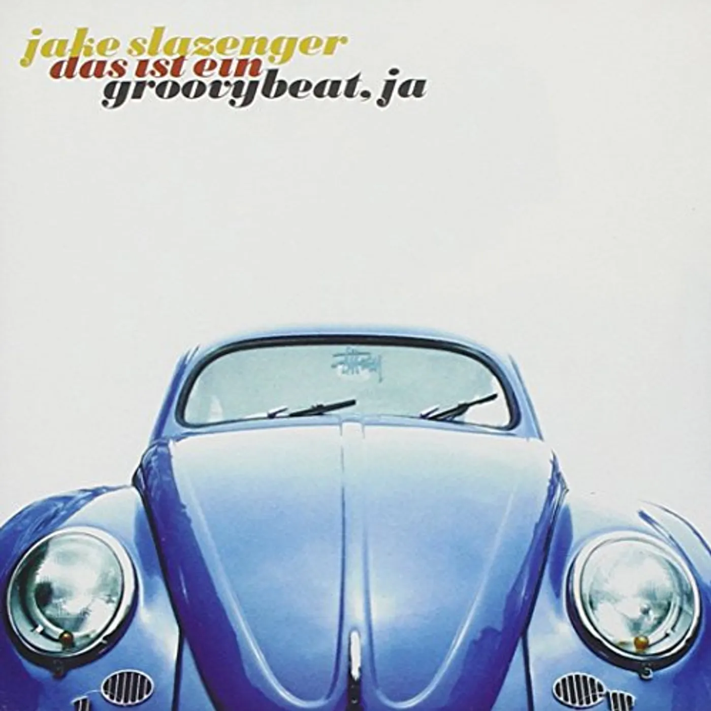 Jake Slazenger DAS IST EIN GROOVY CD