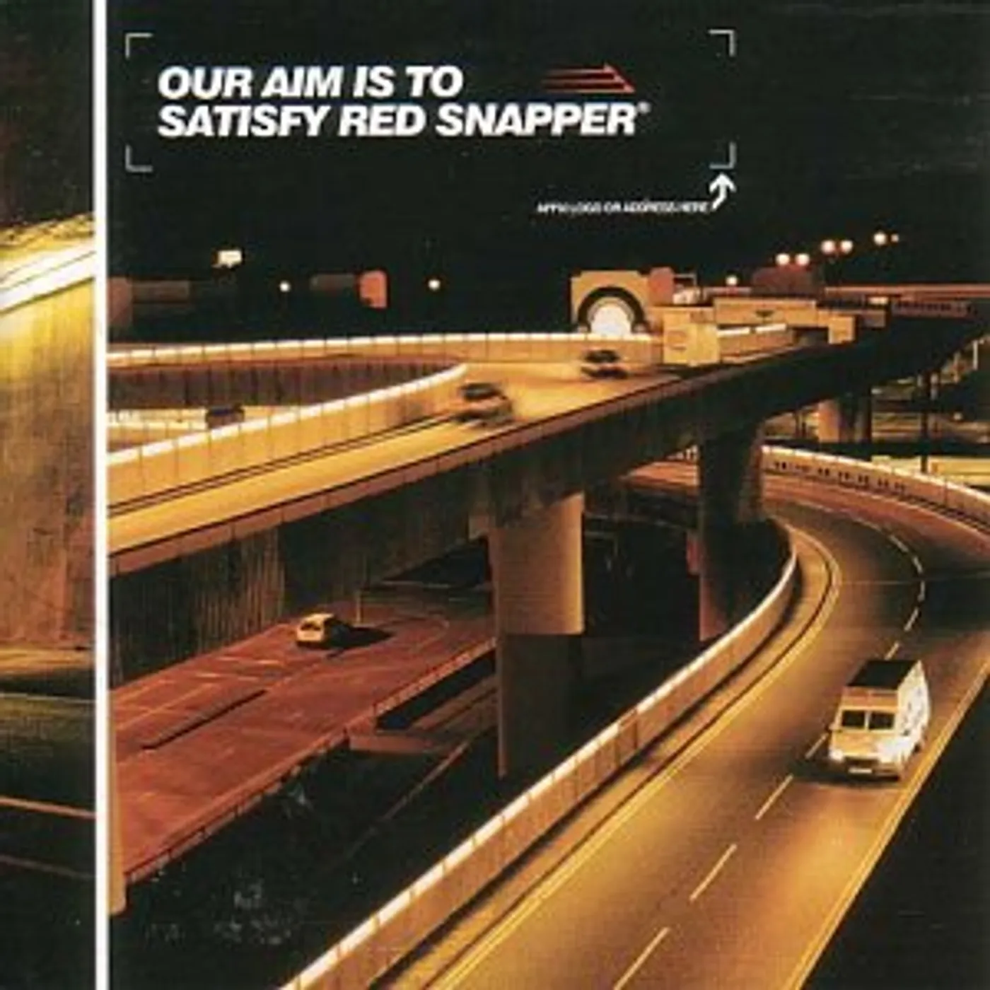Red Snapper OUR AIM IS TO SATISFY RED SNAP Vinyl Record - UK Release