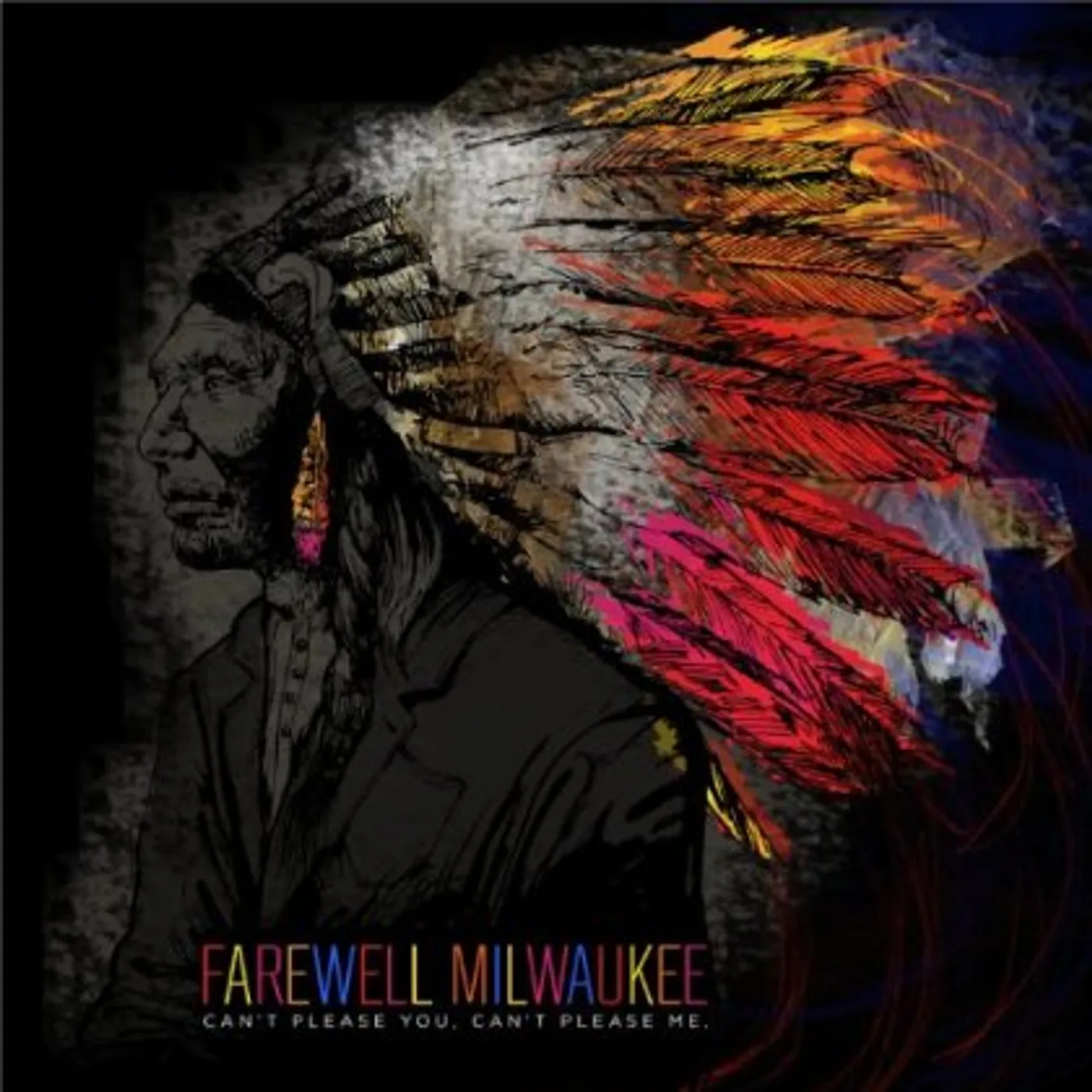 Farewell Milwaukee CAN'T PLEASE YOU CAN'T PLEASE ME CD