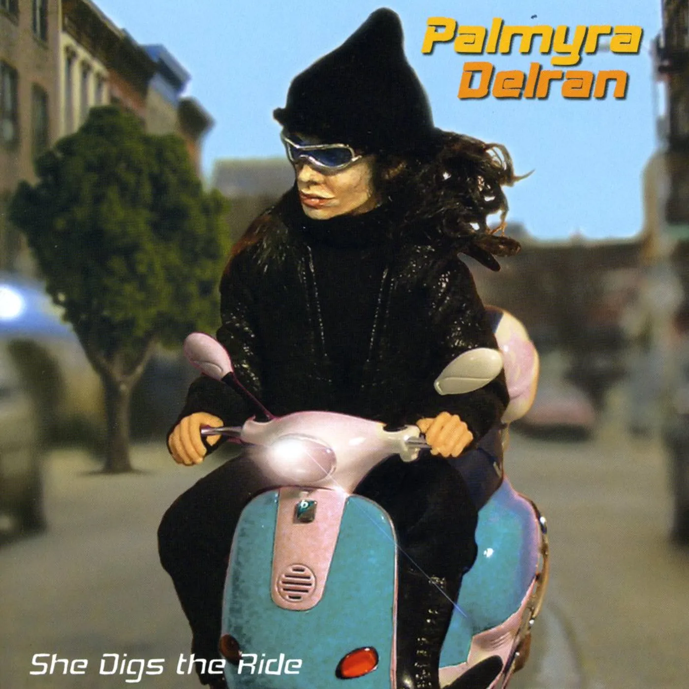 Palmyra Delran SHE DIGS THE RIDE CD